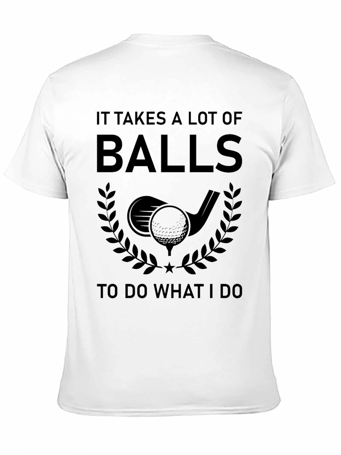 Black Funny Golf T-Shirt - It Takes Balls Graphic Tee view 11