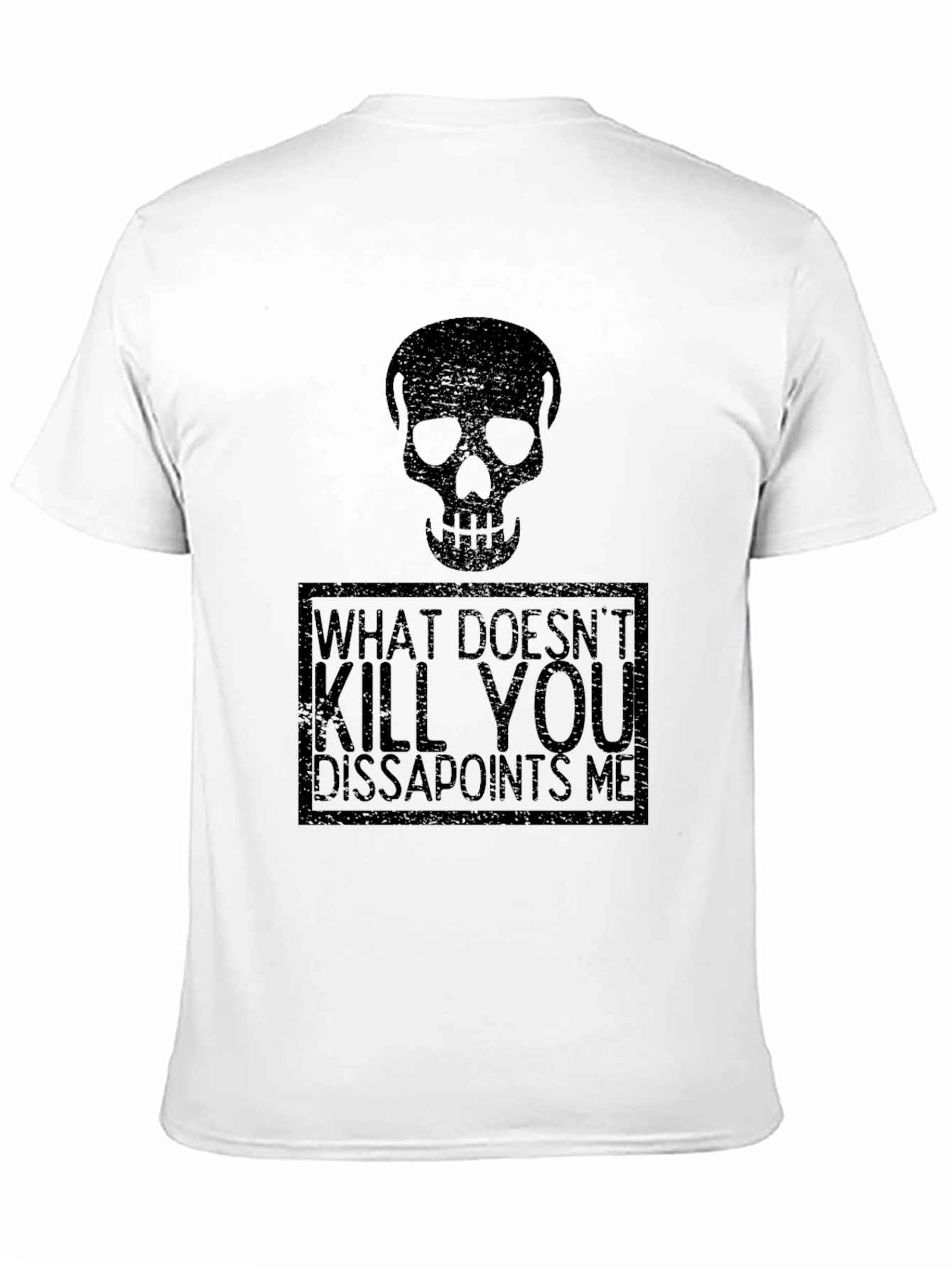 Black Skull Graphic T-Shirt - What Doesn't Kill You Disappoints Me view 11
