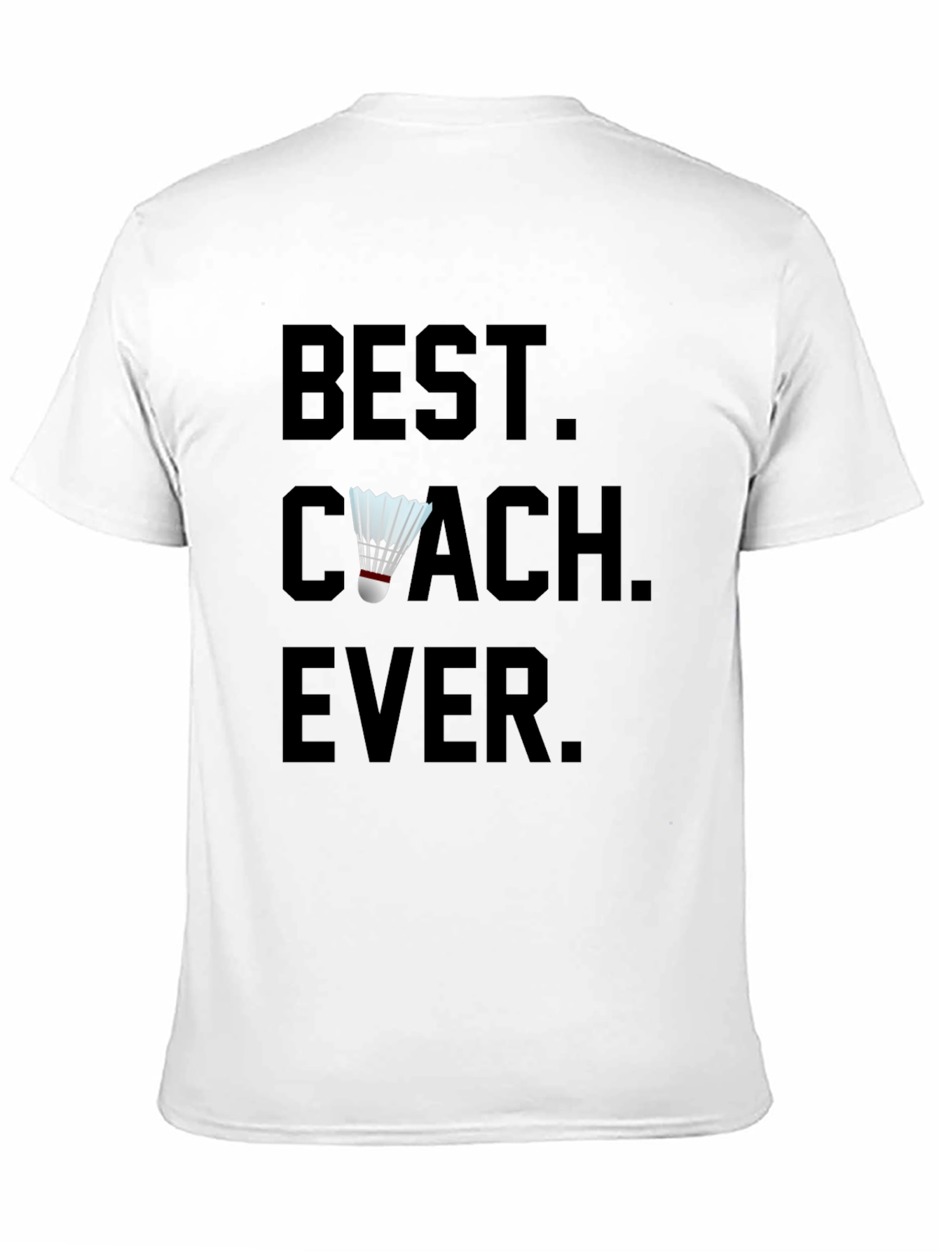 Black Best Coach Ever Shuttlecock T-Shirt view 11
