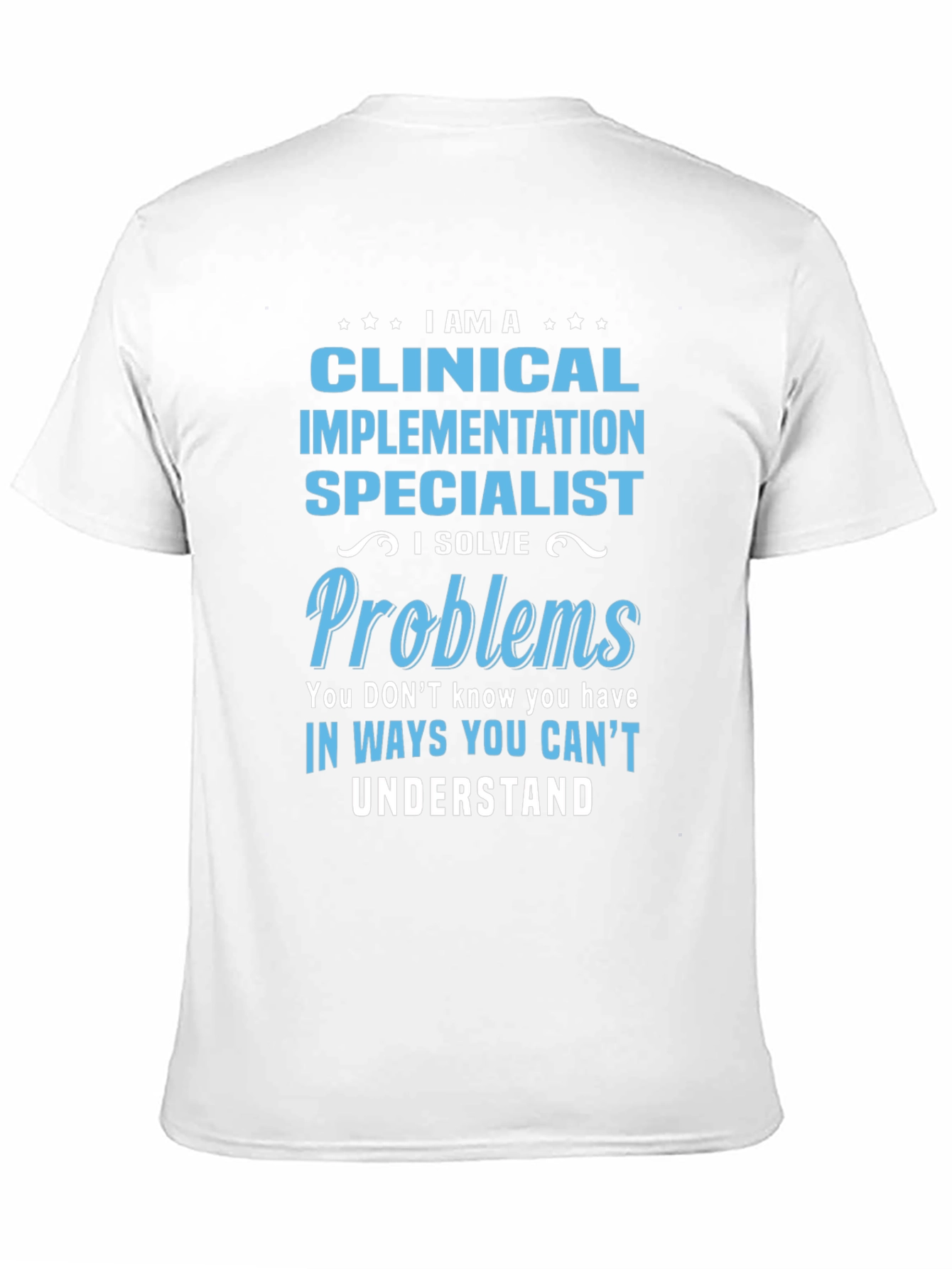 Black Clinical Implementation Specialist T-Shirt view 11