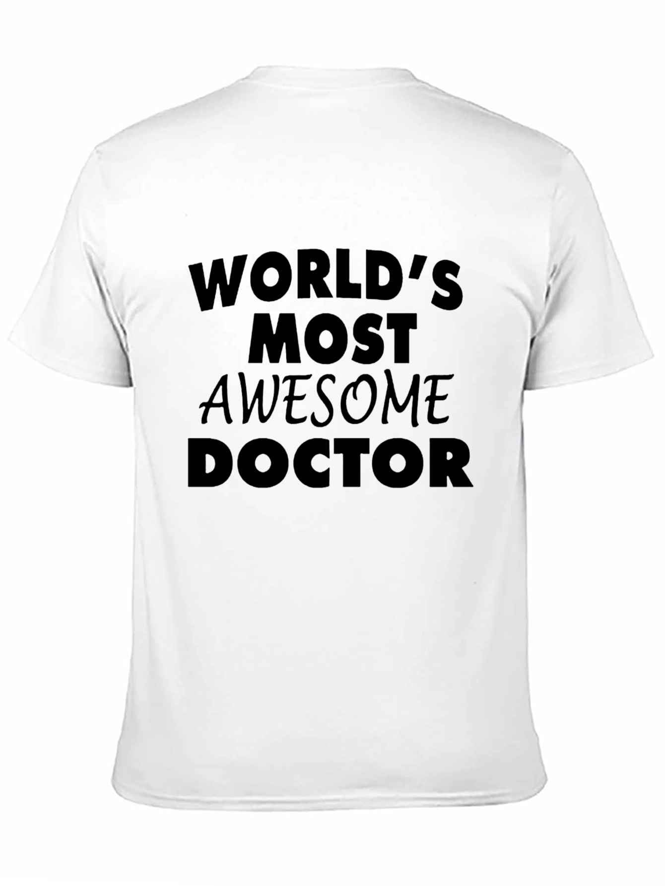 Black World's Most Awesome Doctor T-Shirt view 11