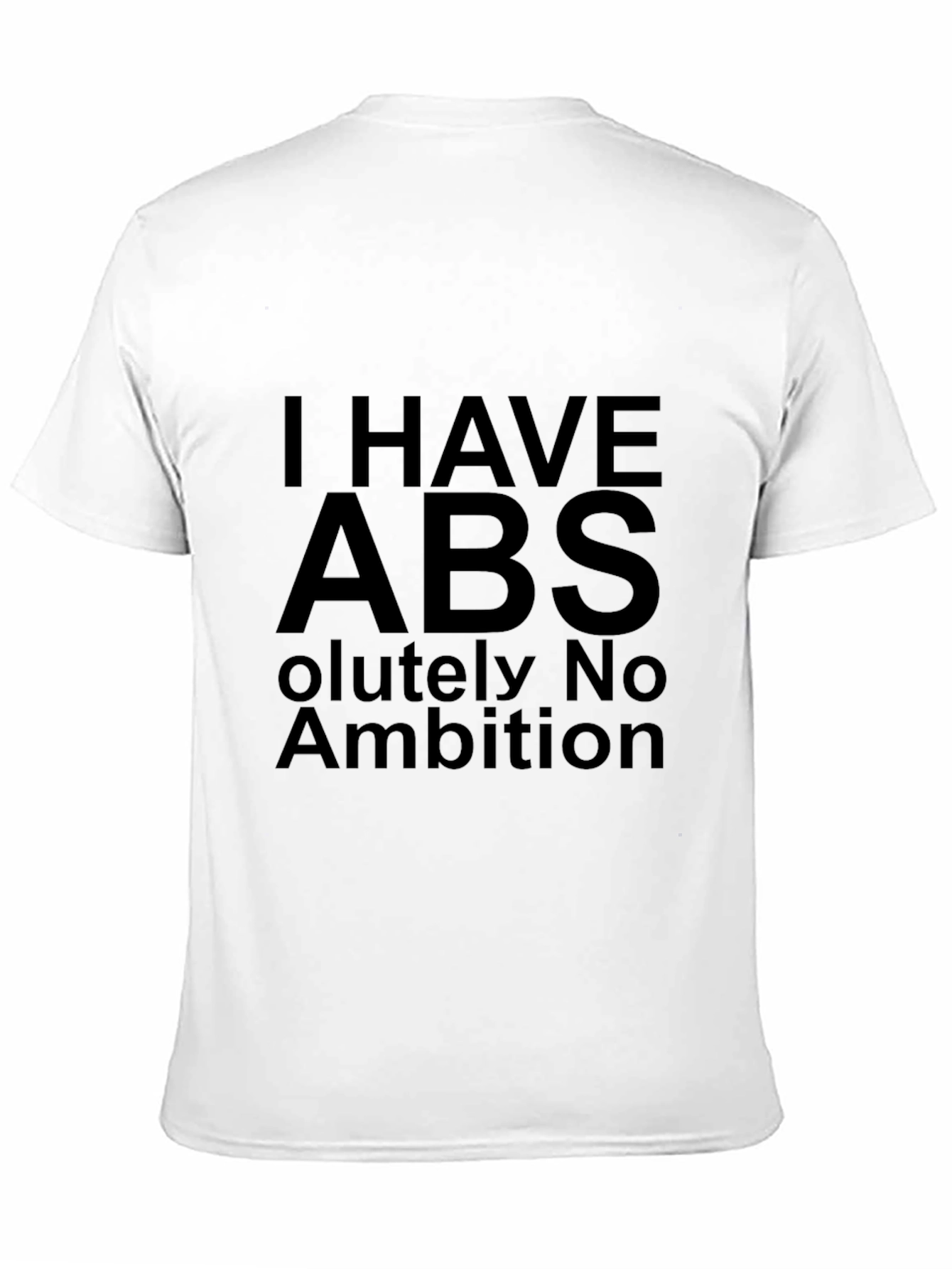 Black I Have Abs T-Shirt - Humor Graphic Tee view 11