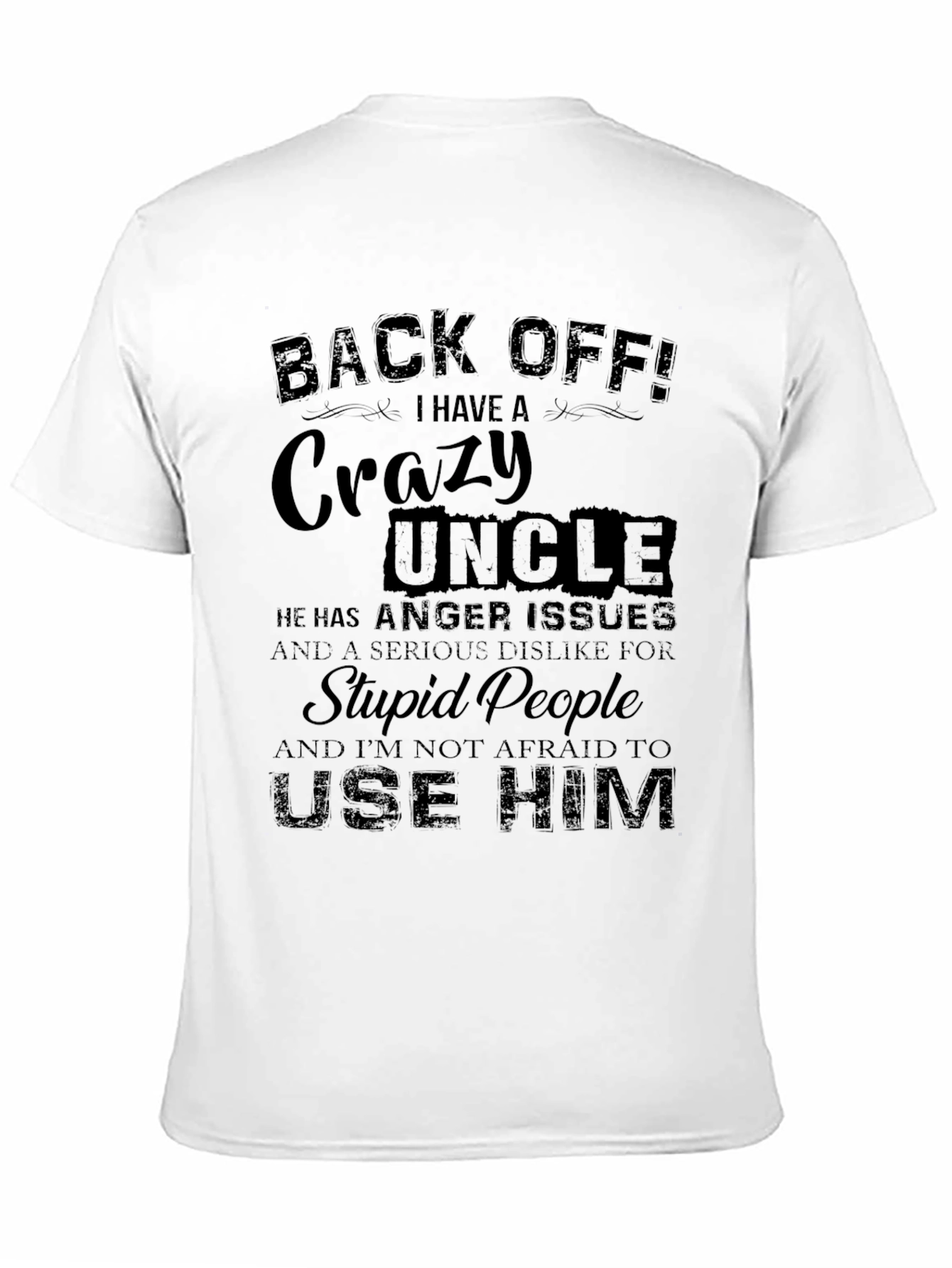 Black Back Off! Crazy Uncle Black Graphic T-Shirt view 11