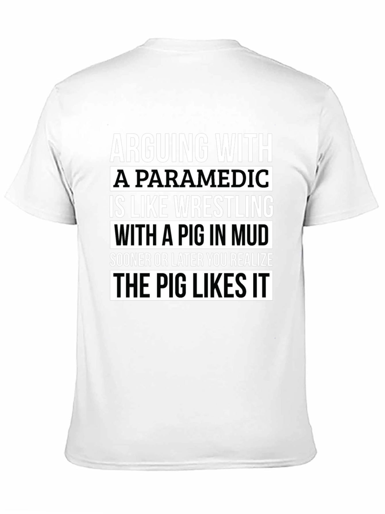 Black Paramedic Pig in Mud T-Shirt - Funny EMS Tee view 11