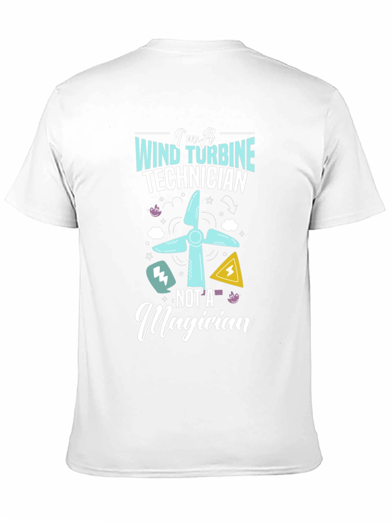 Black Wind Turbine Technician T-Shirt - Not a Magician view 11