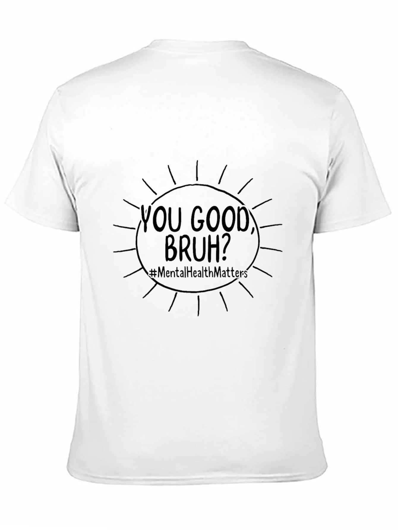 Black You Good Bruh? Mental Health T-Shirt view 11
