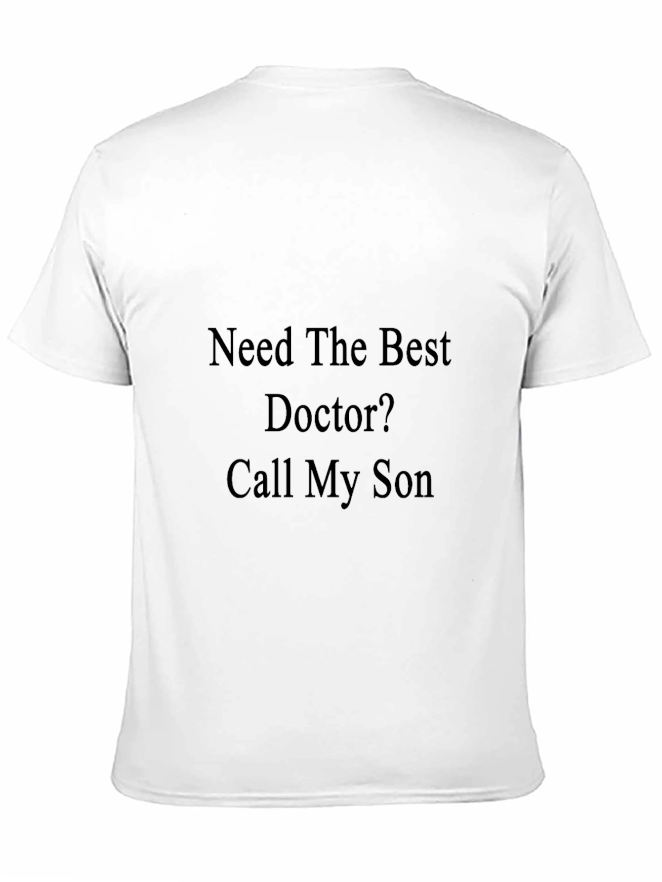 Black Need The Best Doctor? Novelty Graphic T-Shirt view 11