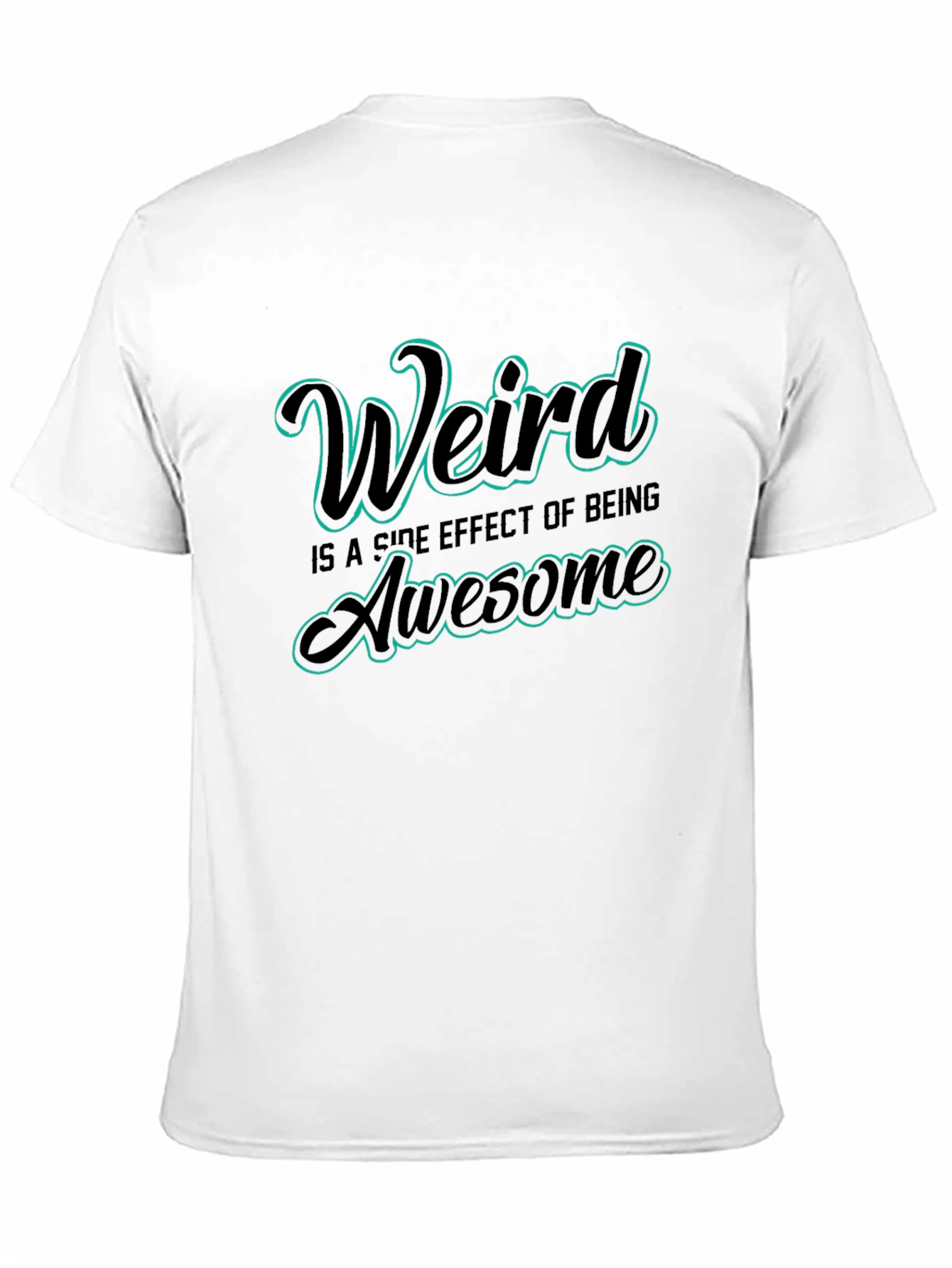 Black Weird is Awesome Graphic Tee - Trendy Comfort Fit view 11