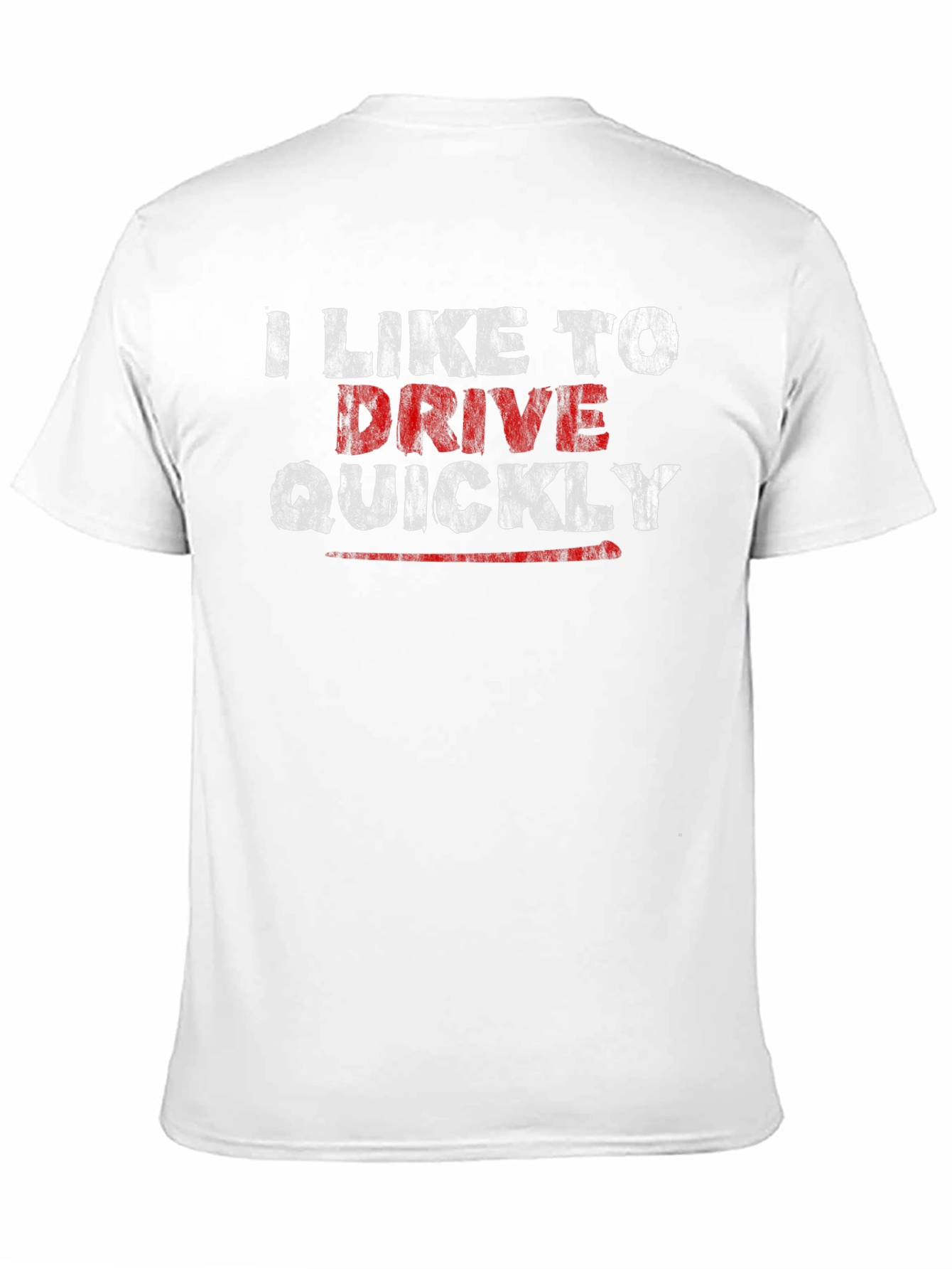 Black I Like to Drive Quickly T-Shirt view 11