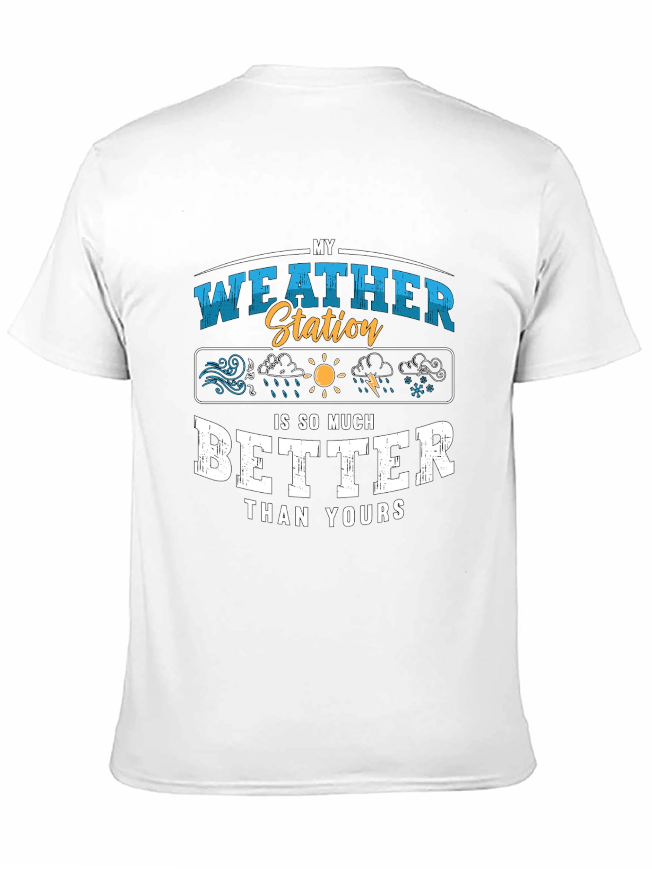 Black My Weather Station T-Shirt, Funny Weather Gift view 11