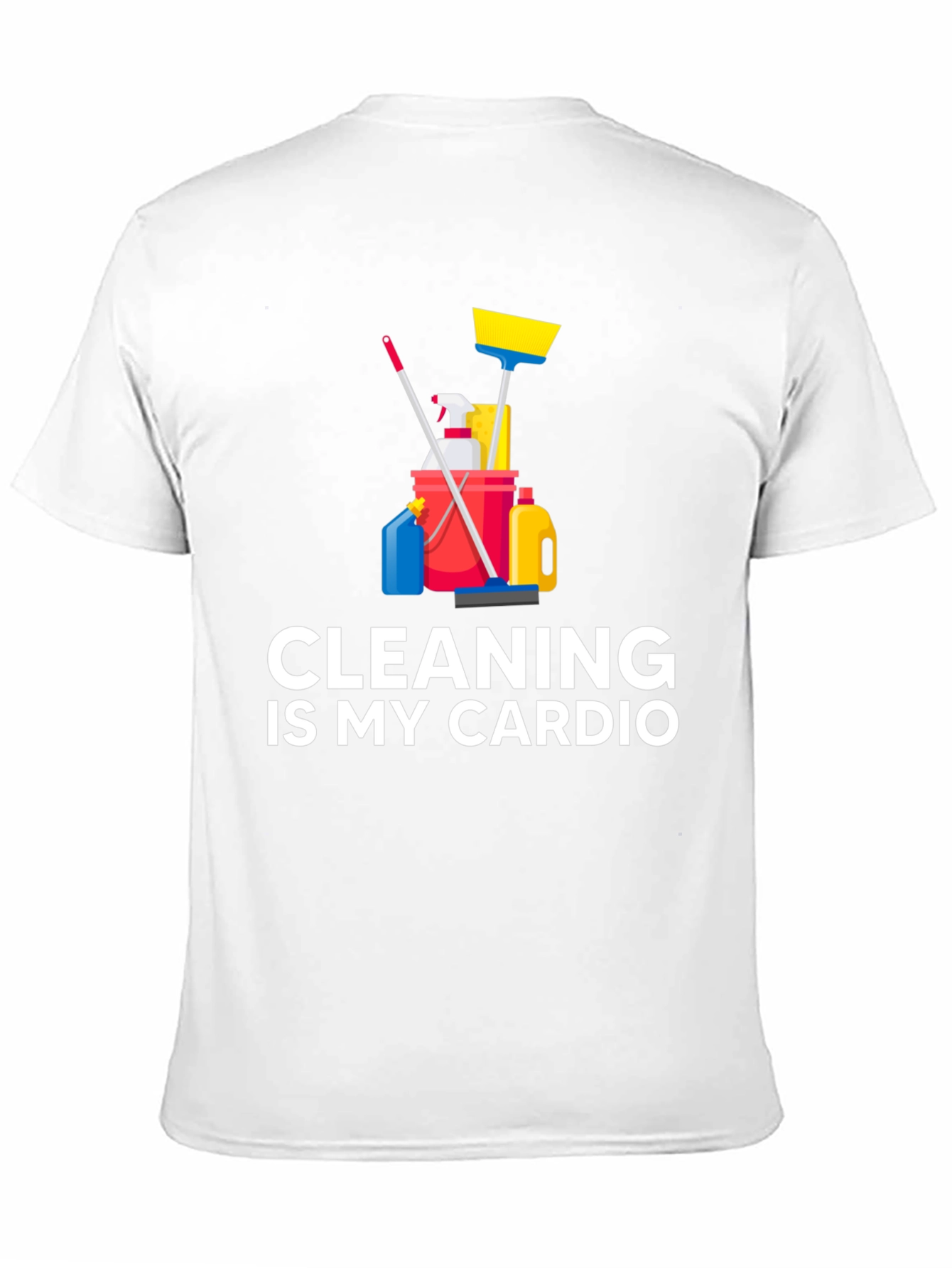 Black Cleaning Is My Cardio T-Shirt Funny Housework Design view 11