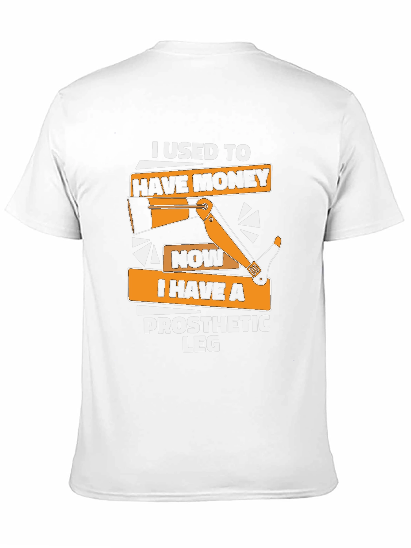Black Funny Prosthetic Leg T-Shirt: "I Used to Have Money" view 11