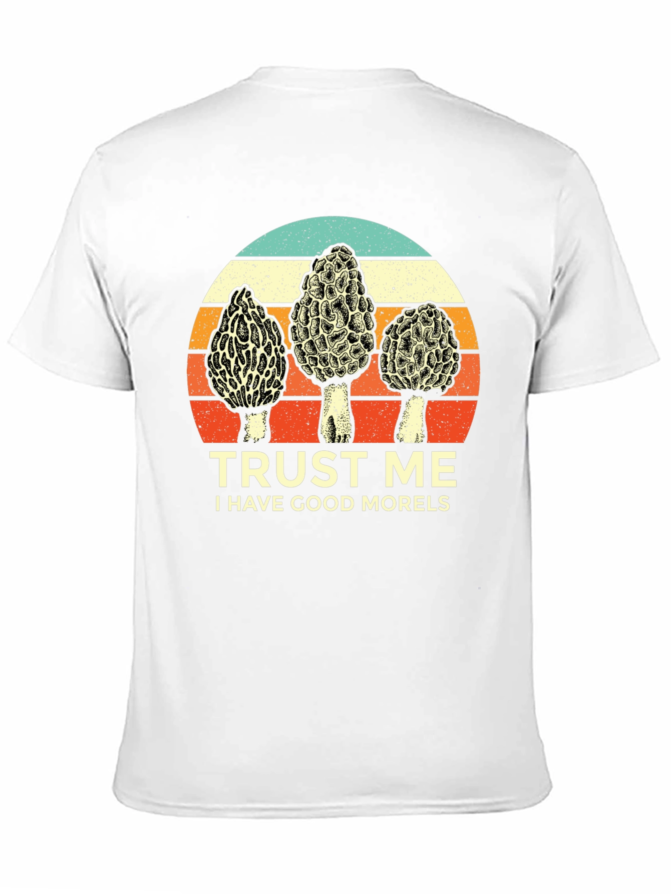 Black Trust Me, I Have Good Morels T-Shirt view 11