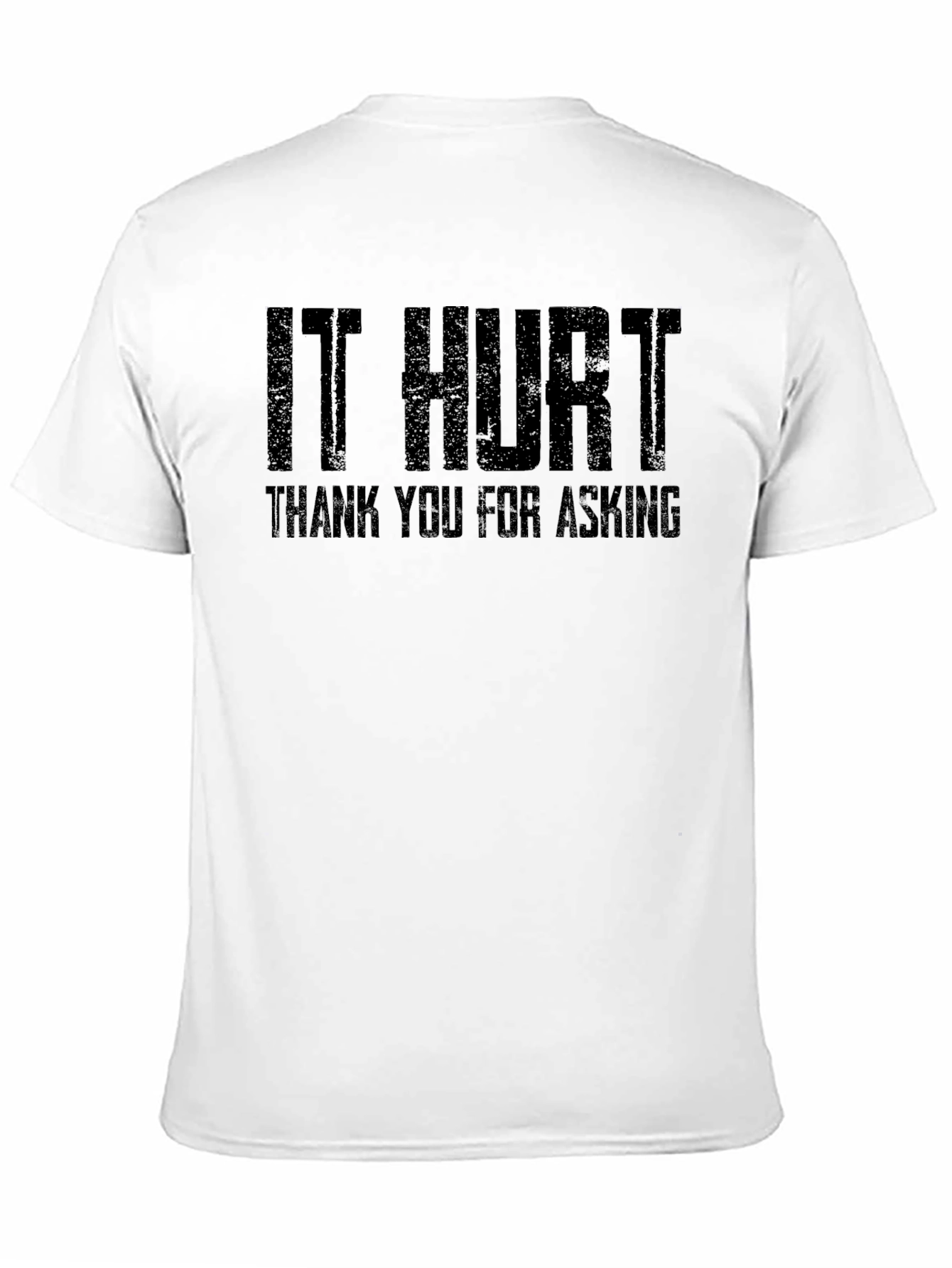 Black It Hurt Tee - Funny Casual Graphic T-Shirt for Men view 11