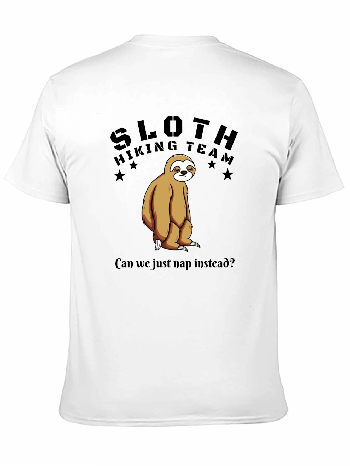 Black Sloth Hiking Team T-Shirt - "Can We Just Nap Instead?" view 11