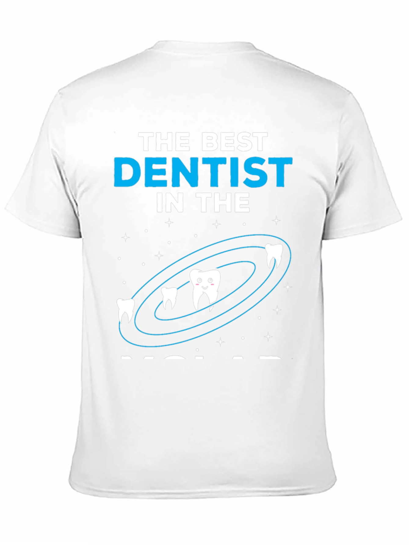 Black Best Dentist in the Galaxy Graphic T-Shirt view 11