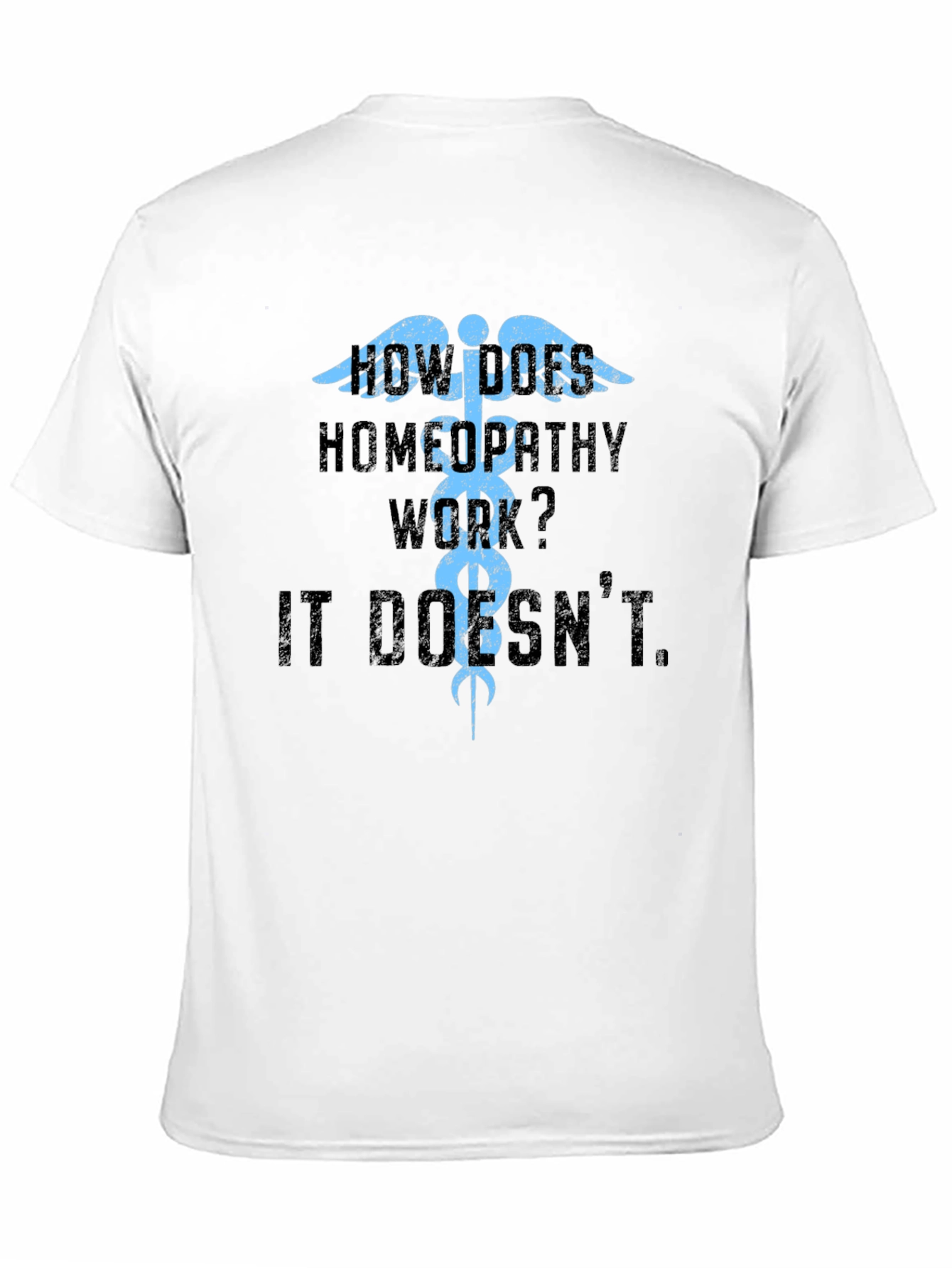 Black How Does Homeopathy Work? It Doesn't T-Shirt view 11
