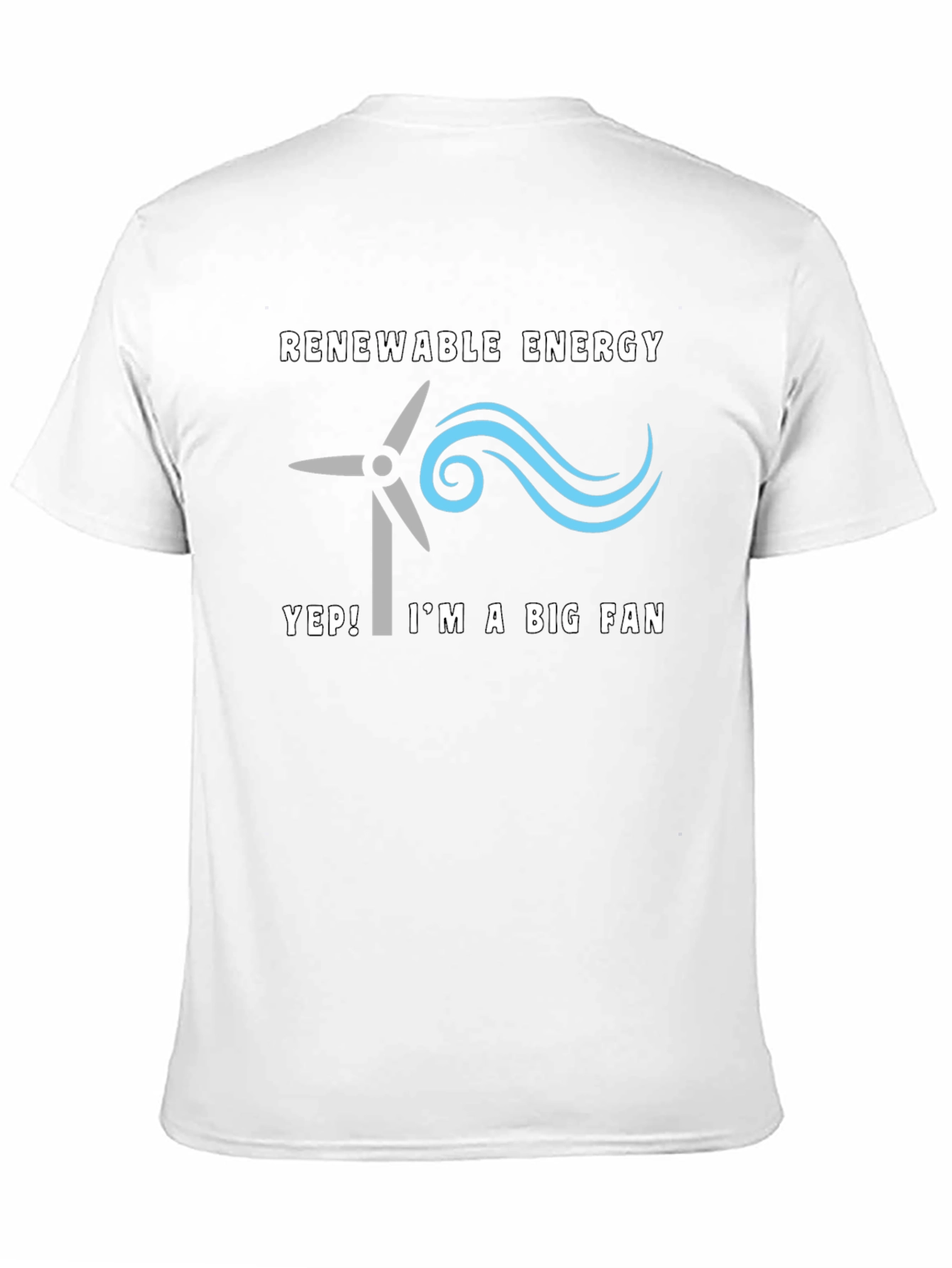 Renewable Energy Fan T-Shirt - 11