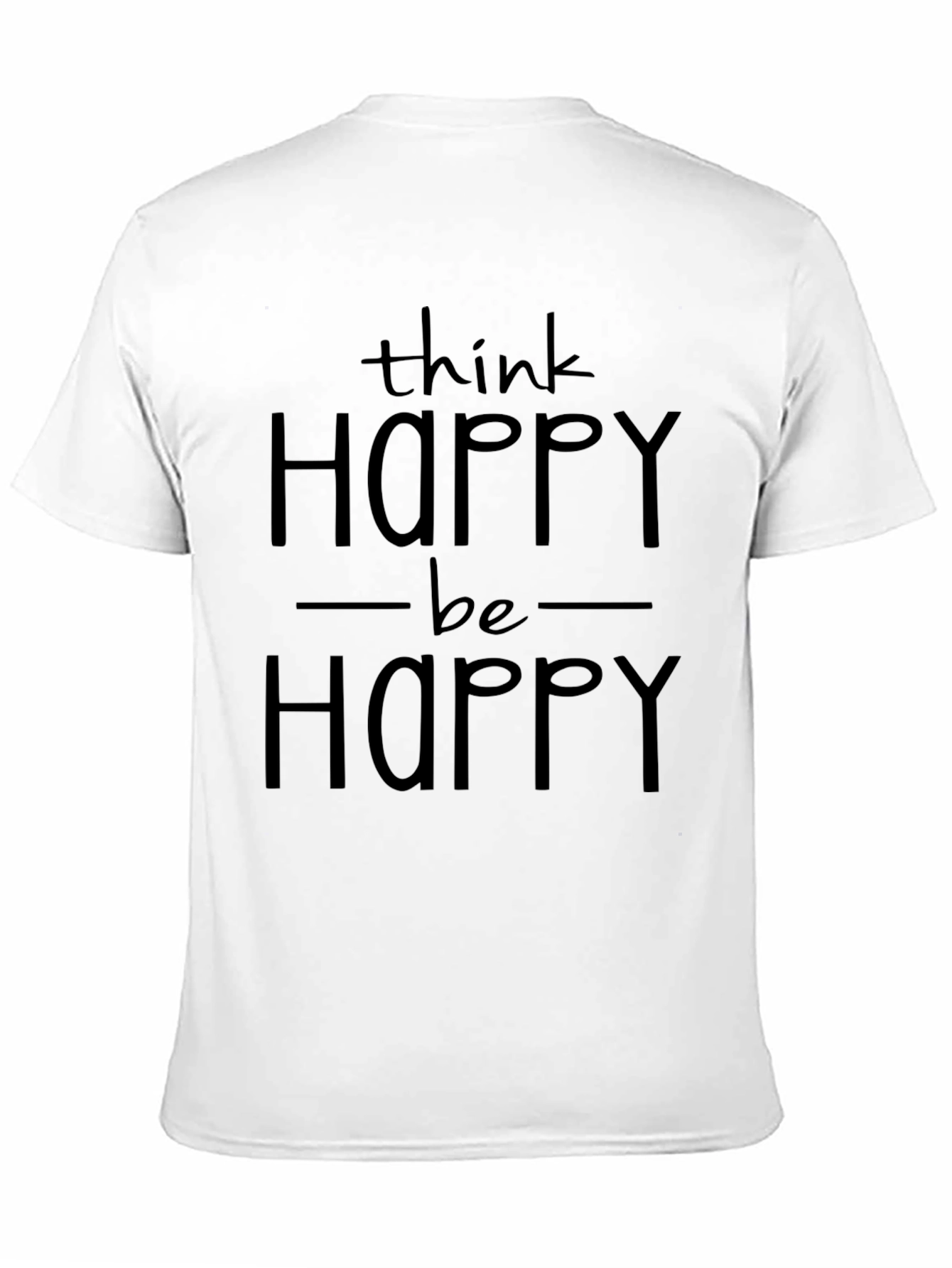 Black Think Happy, Be Happy Graphic T-Shirt view 11