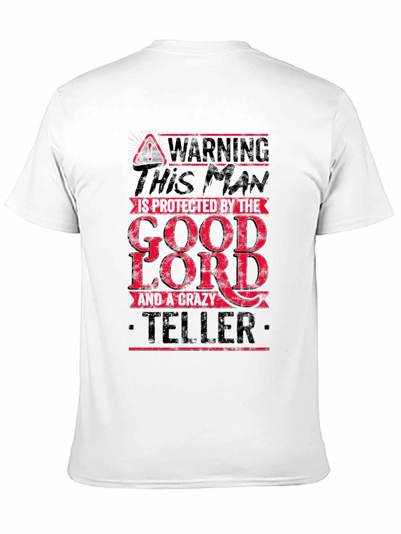 Black Warning This Man Is Protected by The Good Lord T-Shirt view 11