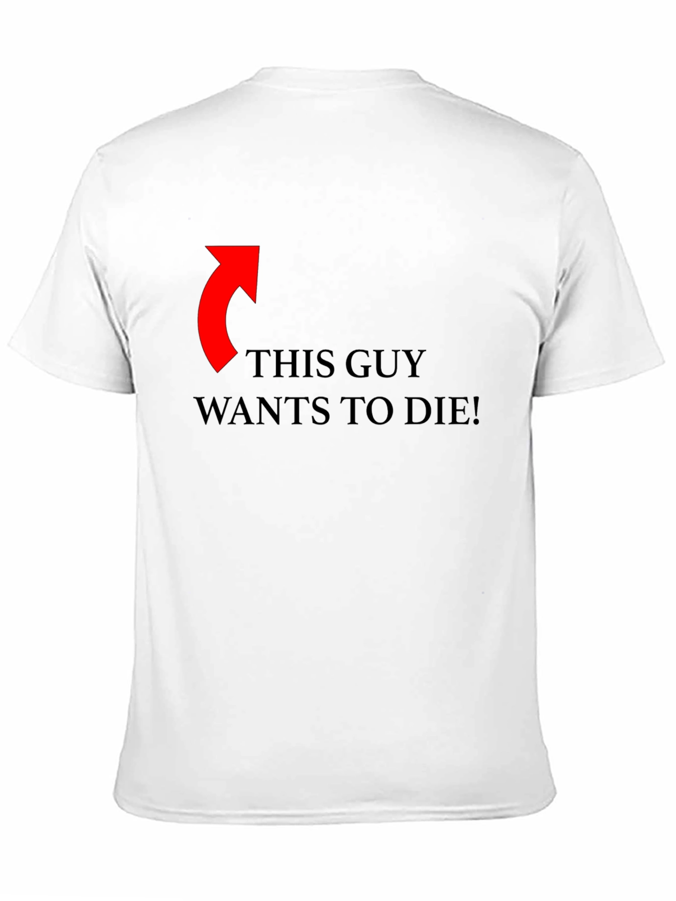 Black Funny Graphic Tee: This Guy Wants To Die! view 11