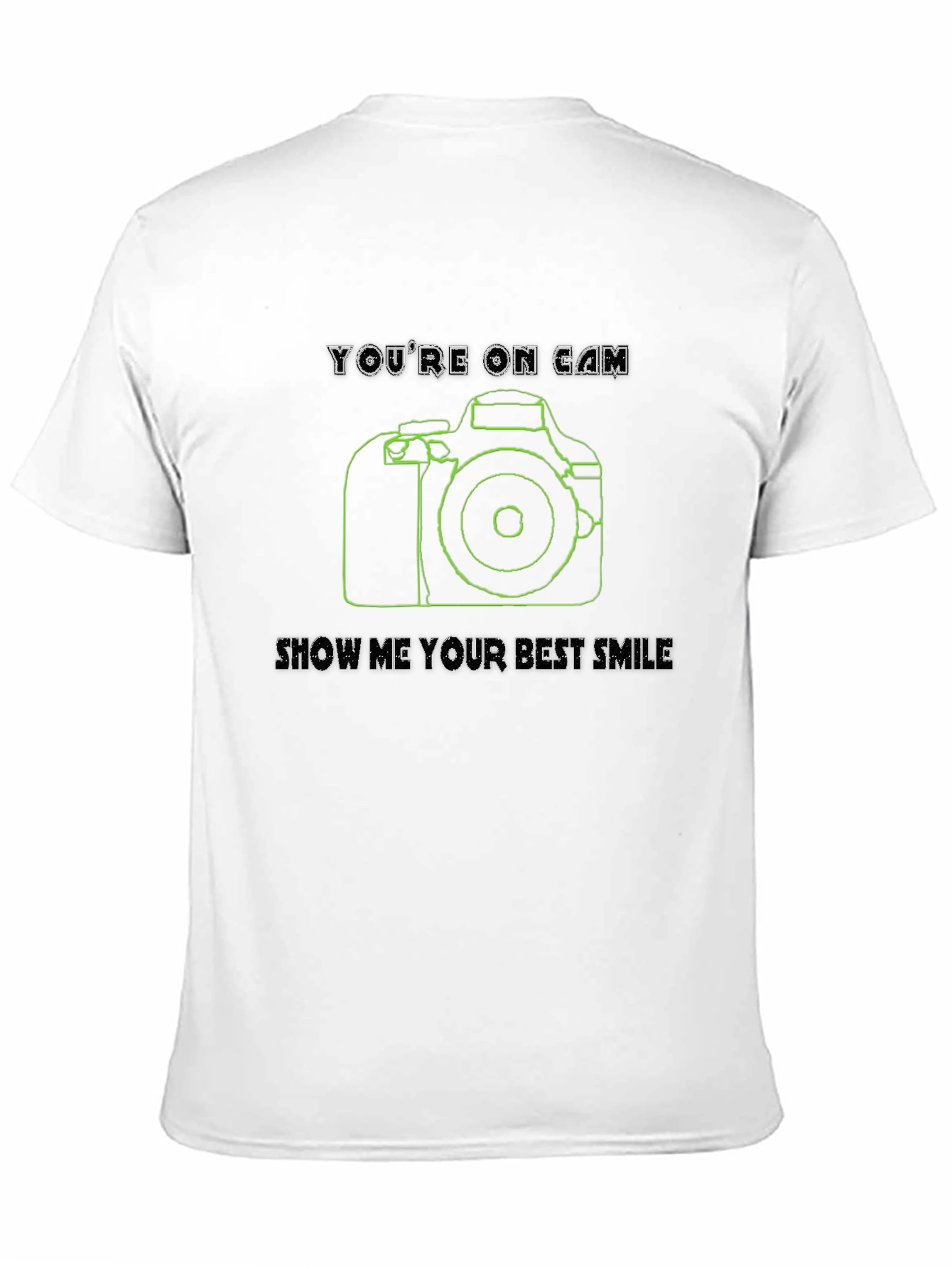 Black You're On Camera T-Shirt view 11