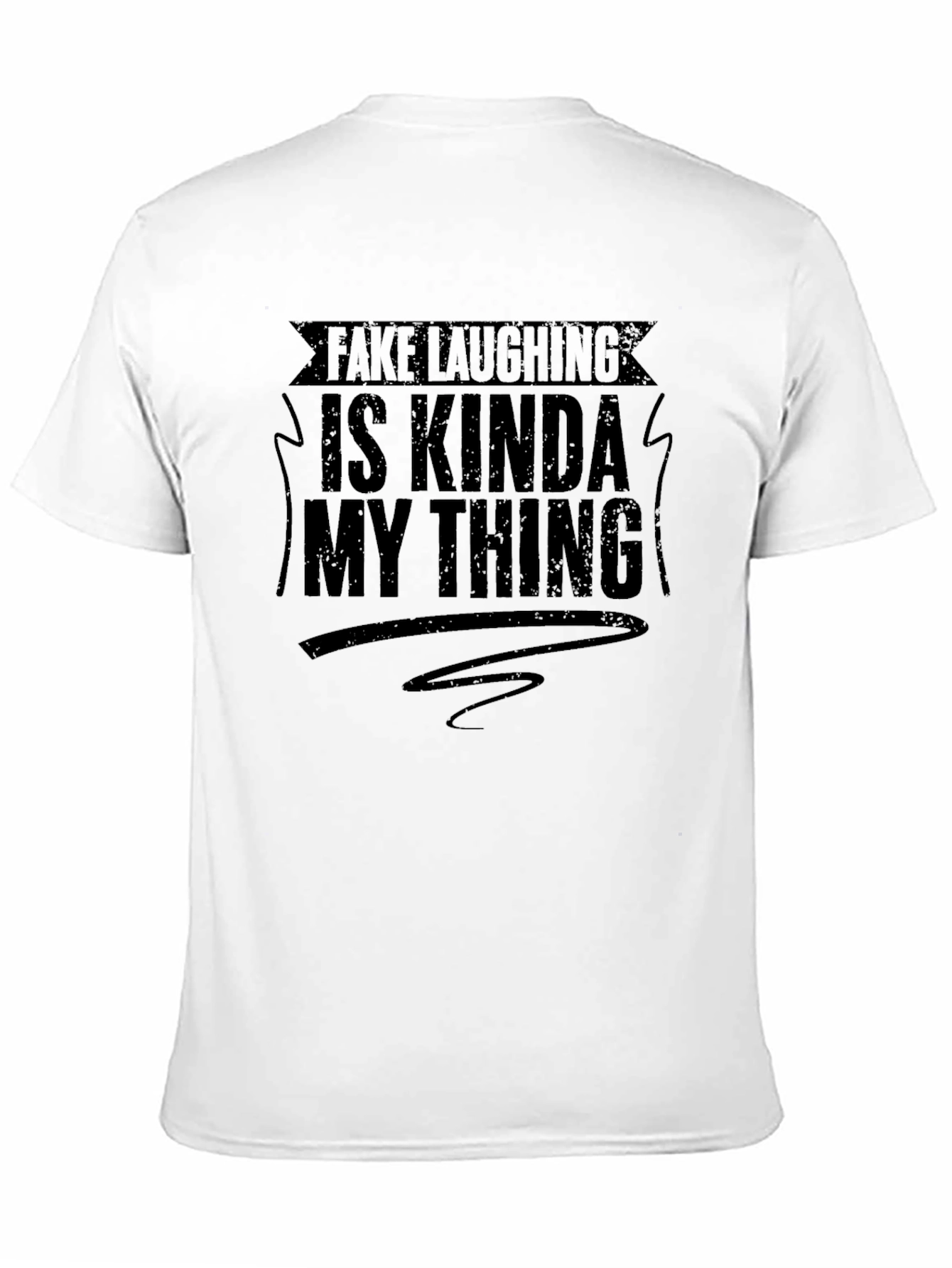 Black Funny Graphic Tee: Fake Laughing is My Thing view 11