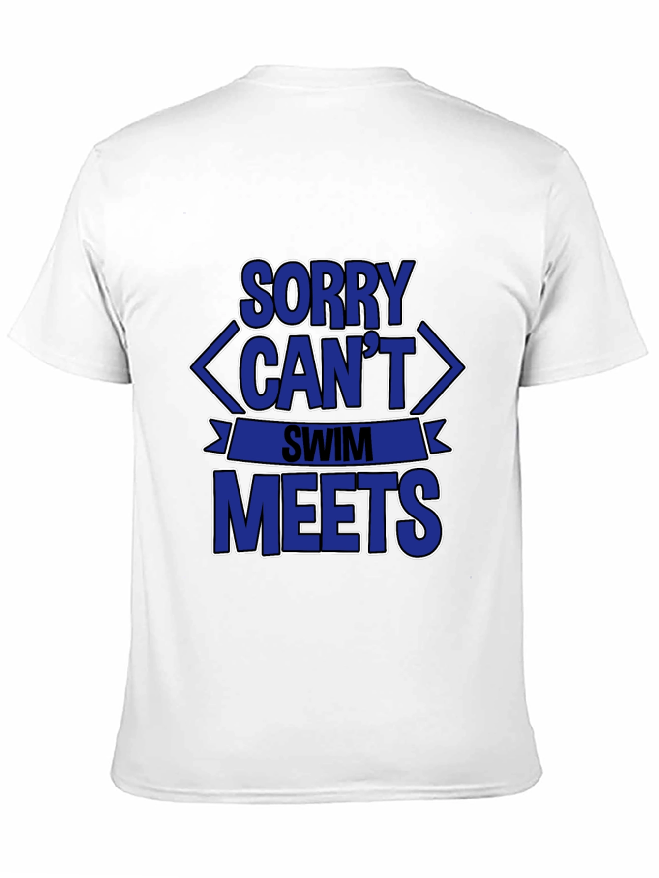 Sorry Can't Swim Meets T-Shirt - 11