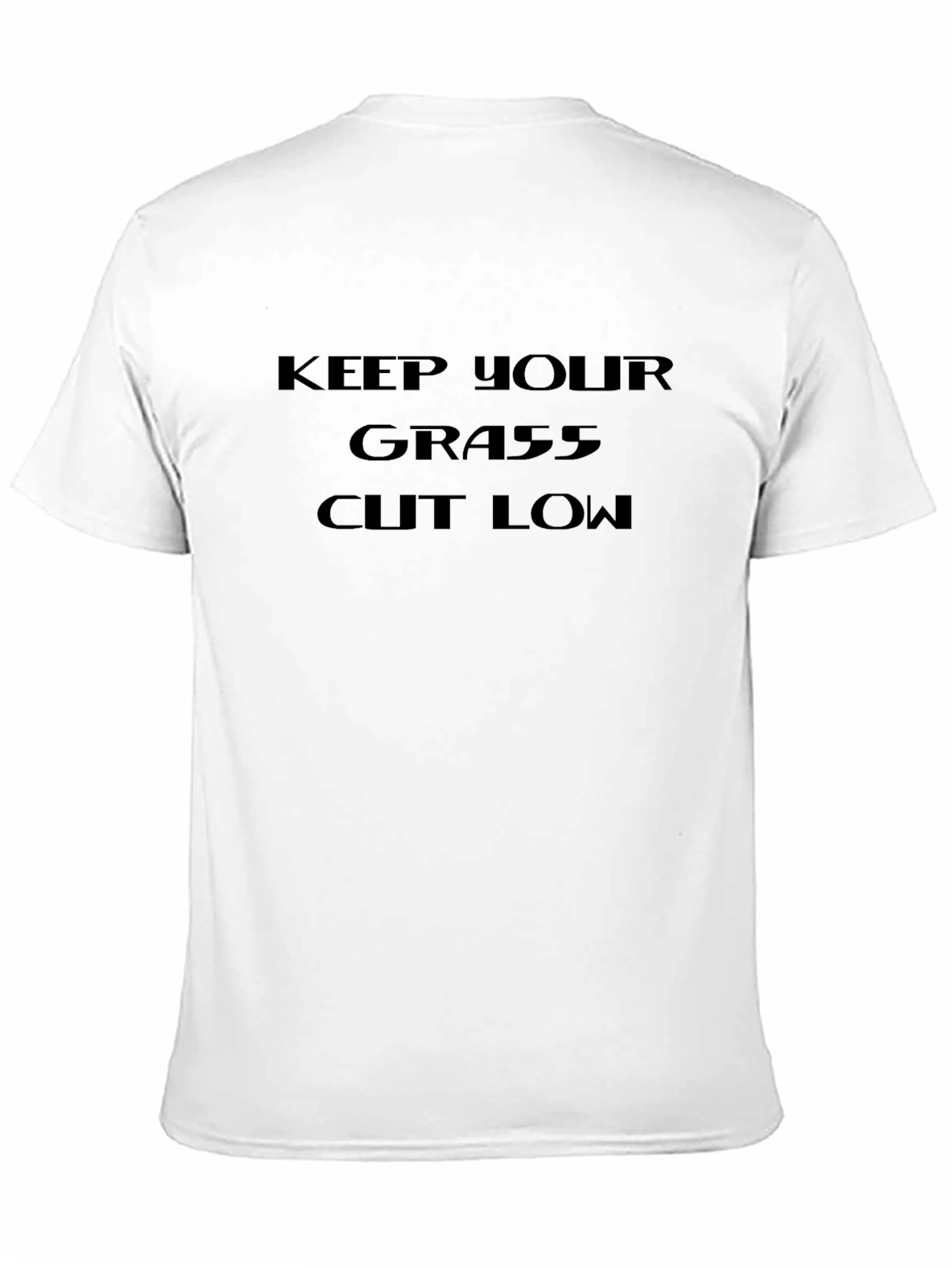Black Keep Your Grass Cut Low Graphic Tee view 11