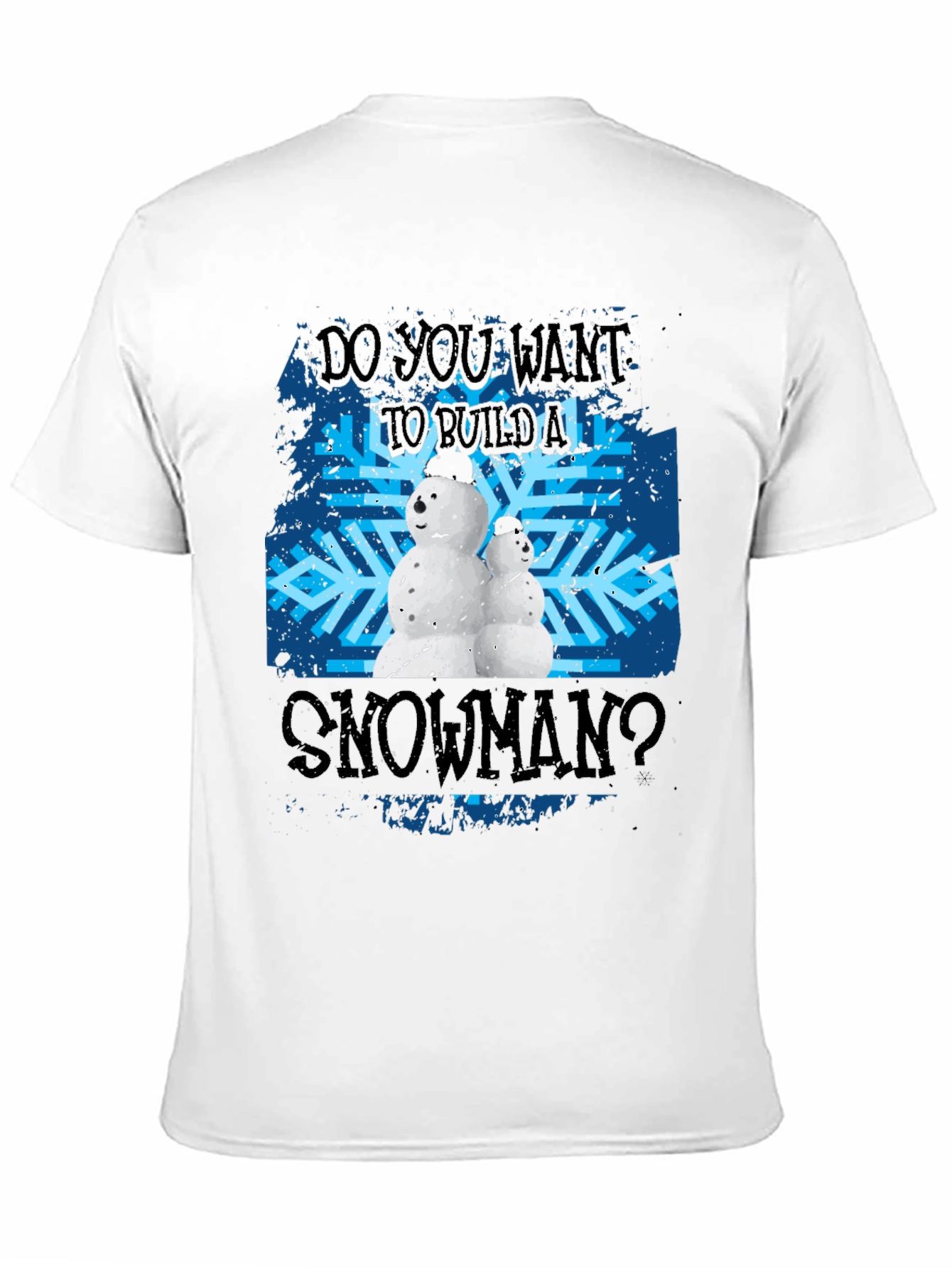 Black Do You Want To Build A Snowman Black T-Shirt view 11
