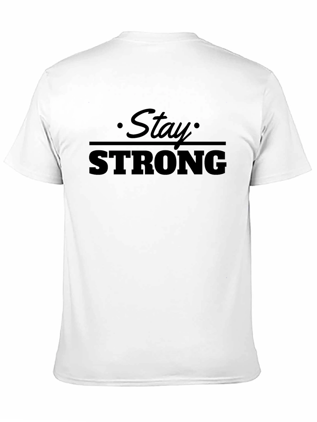 Black Stay Strong Black Graphic T-Shirt view 11