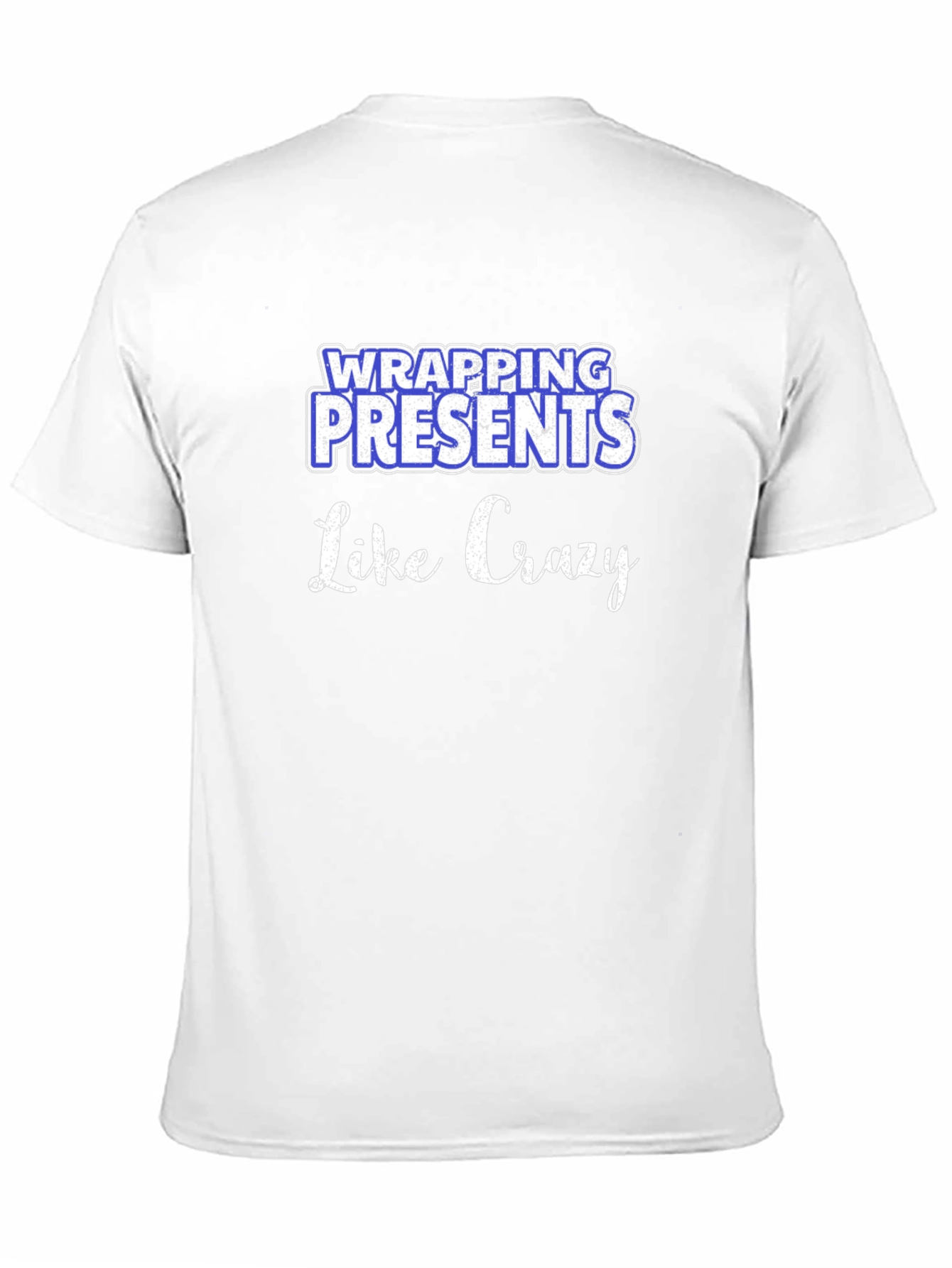 Black Wrapping Presents Like Crazy Graphic Tee view 11