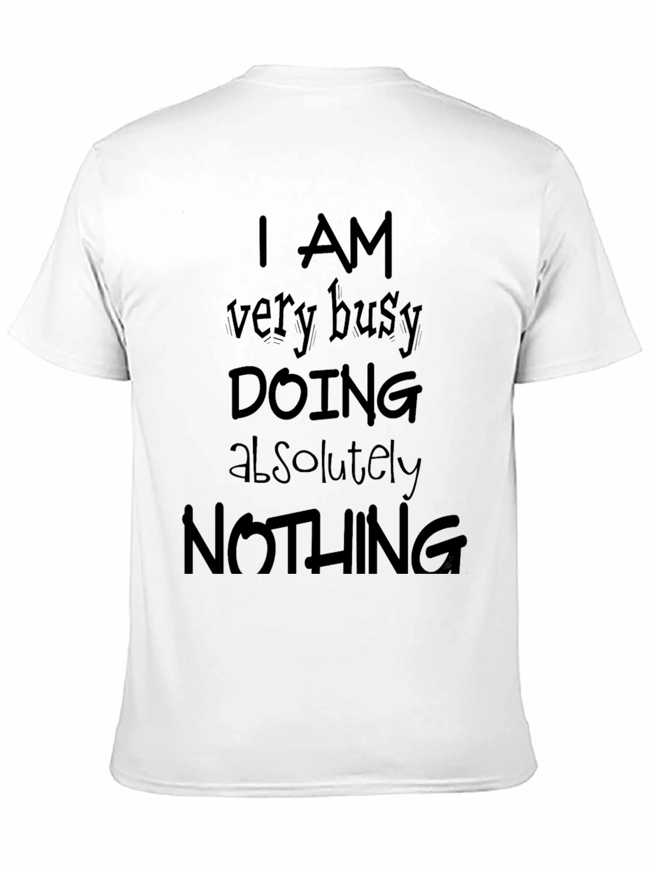 Black Busy Doing Nothing Black T-Shirt - Funny Slogan Tee view 11