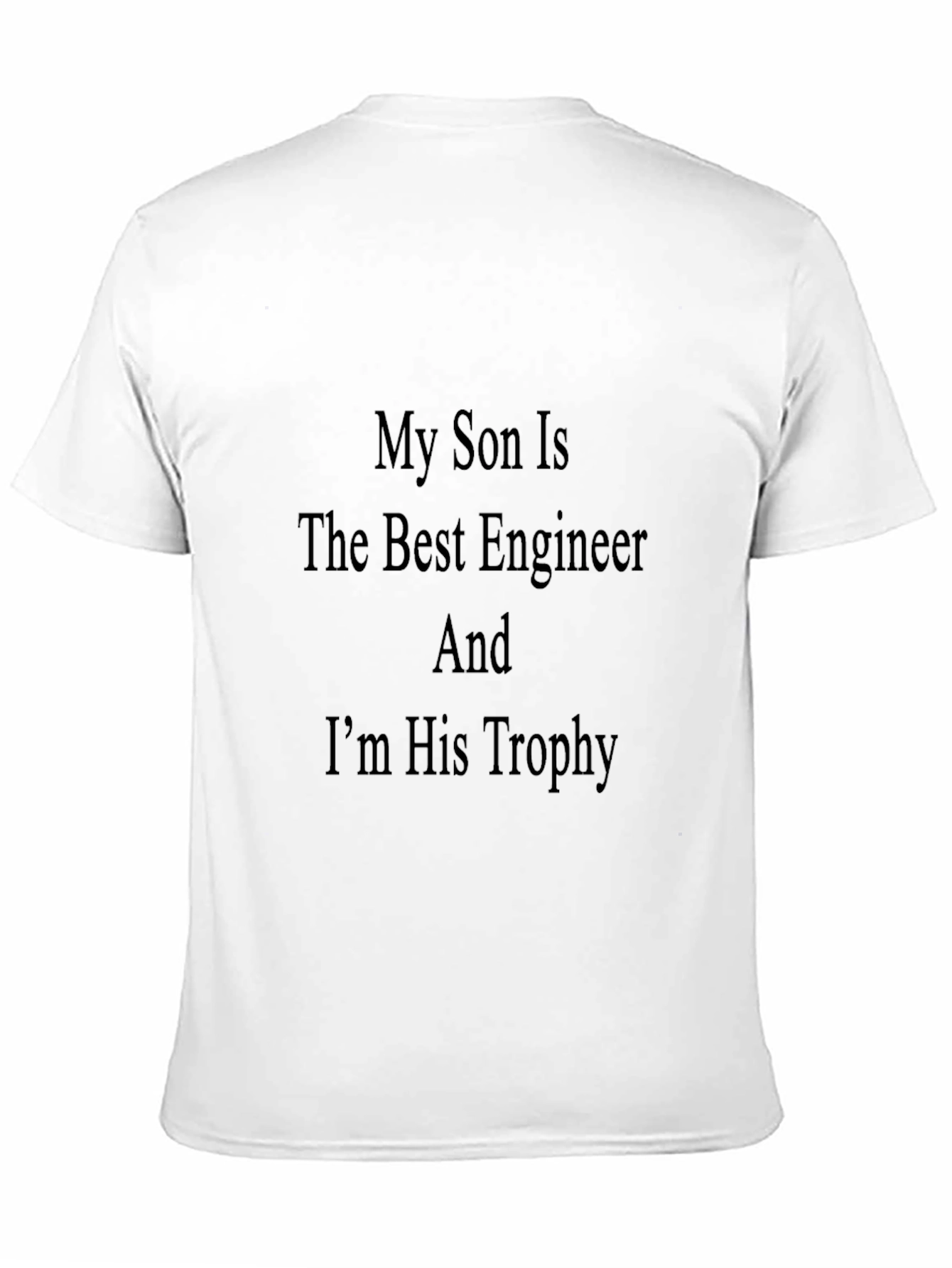 Black My Son Is The Best Engineer T-Shirt view 11