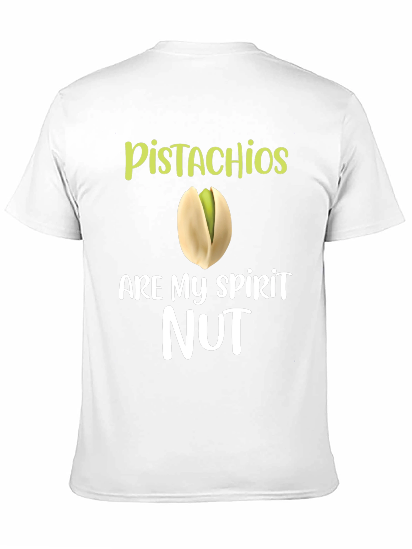 Black Pistachios Are My Spirit Nut Graphic T-Shirt view 11