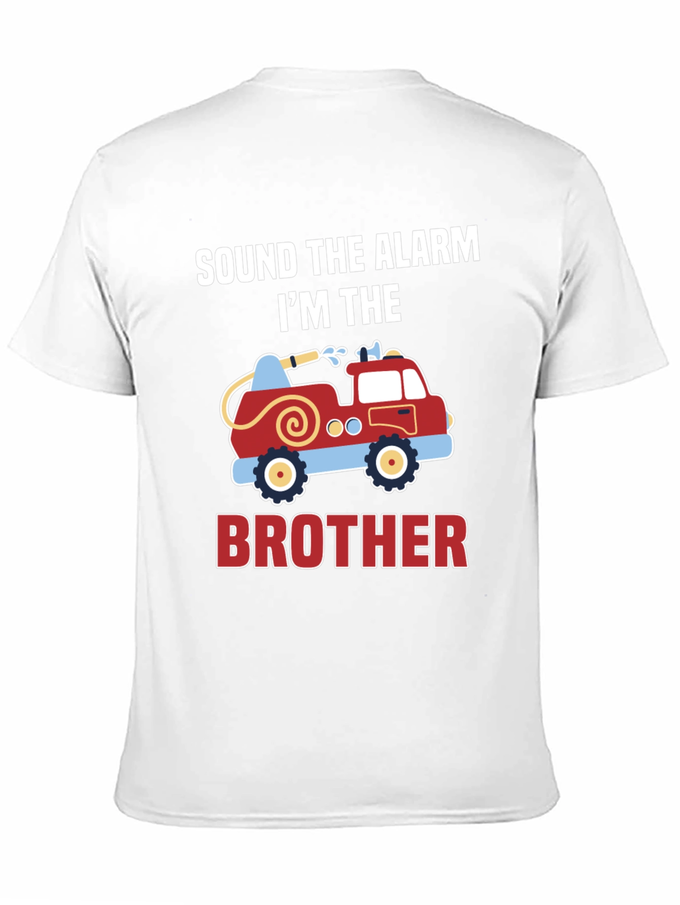 Black Sound The Alarm I'm The Brother Firetruck T-Shirt view 11