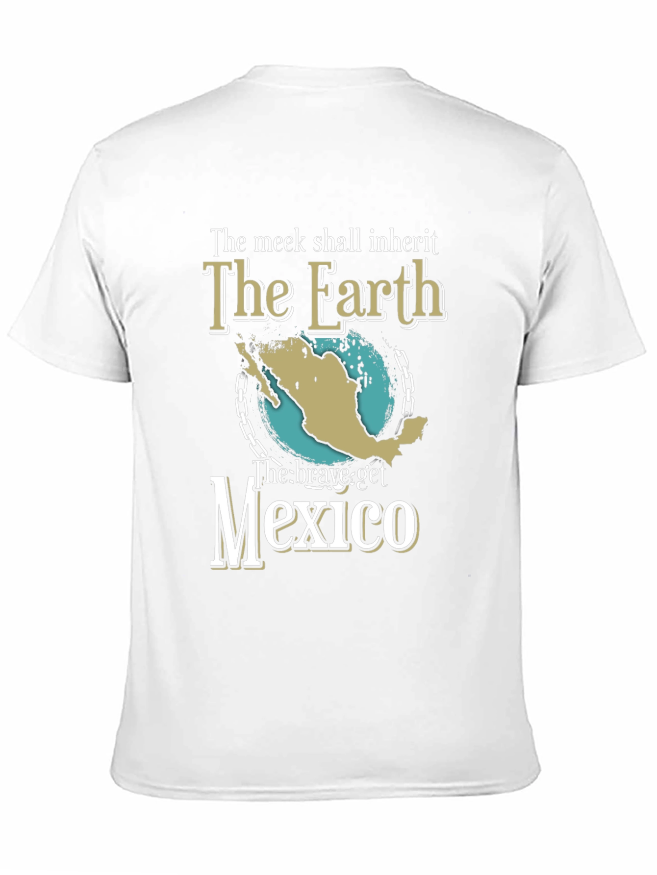 Black The Meek Shall Inherit T-Shirt Funny Mexico Earth Tee view 11