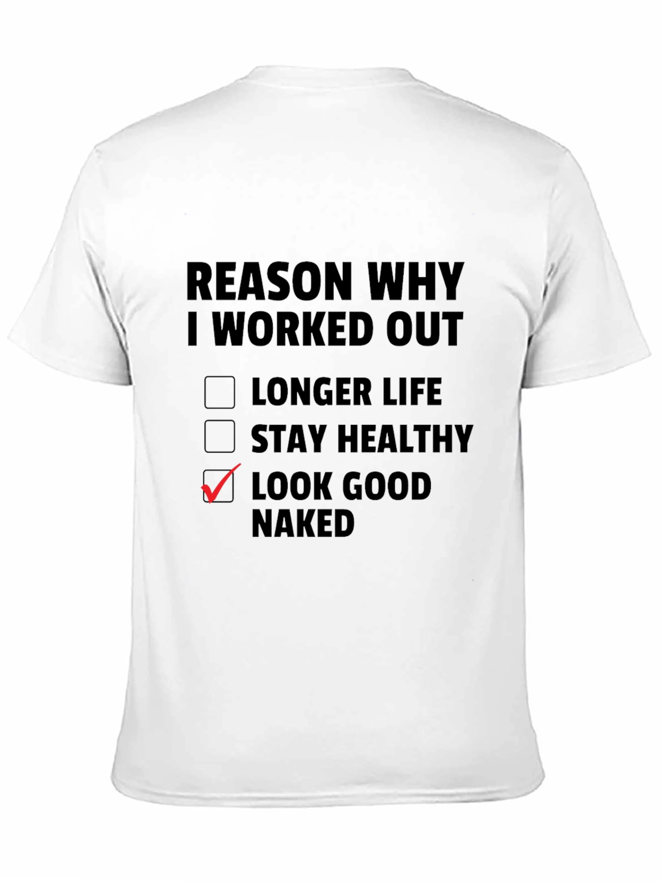 Black Reason Why I Workout Funny T-Shirt view 11