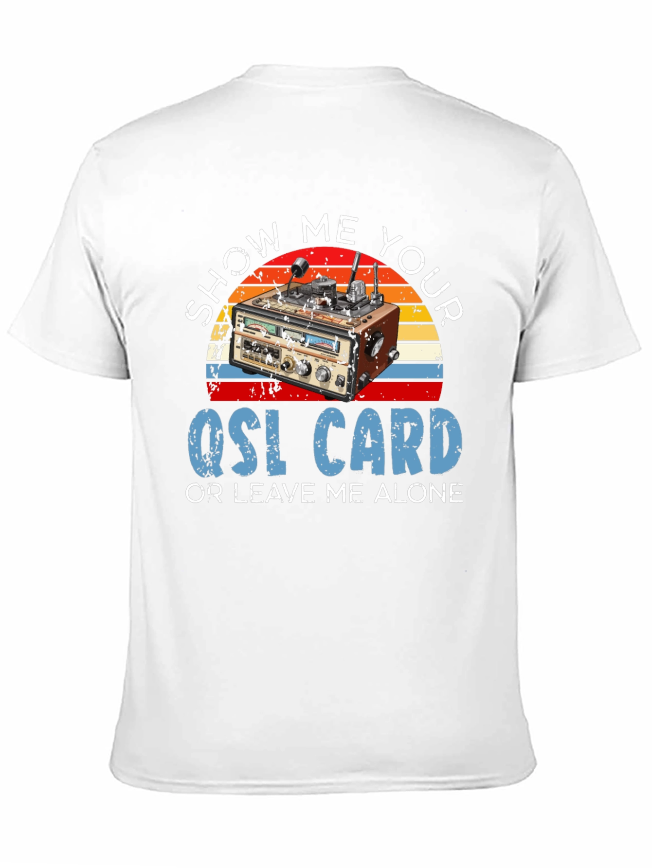 Black Show Me Your QSL Card T-Shirt view 11