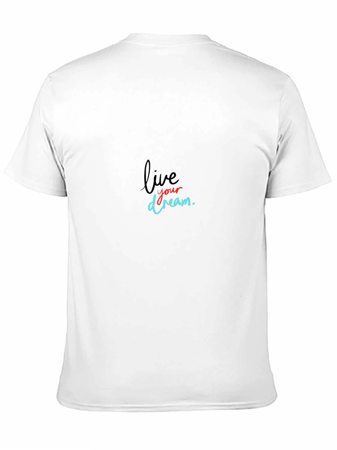 Black Live Your Dream Black Graphic T-Shirt view 11