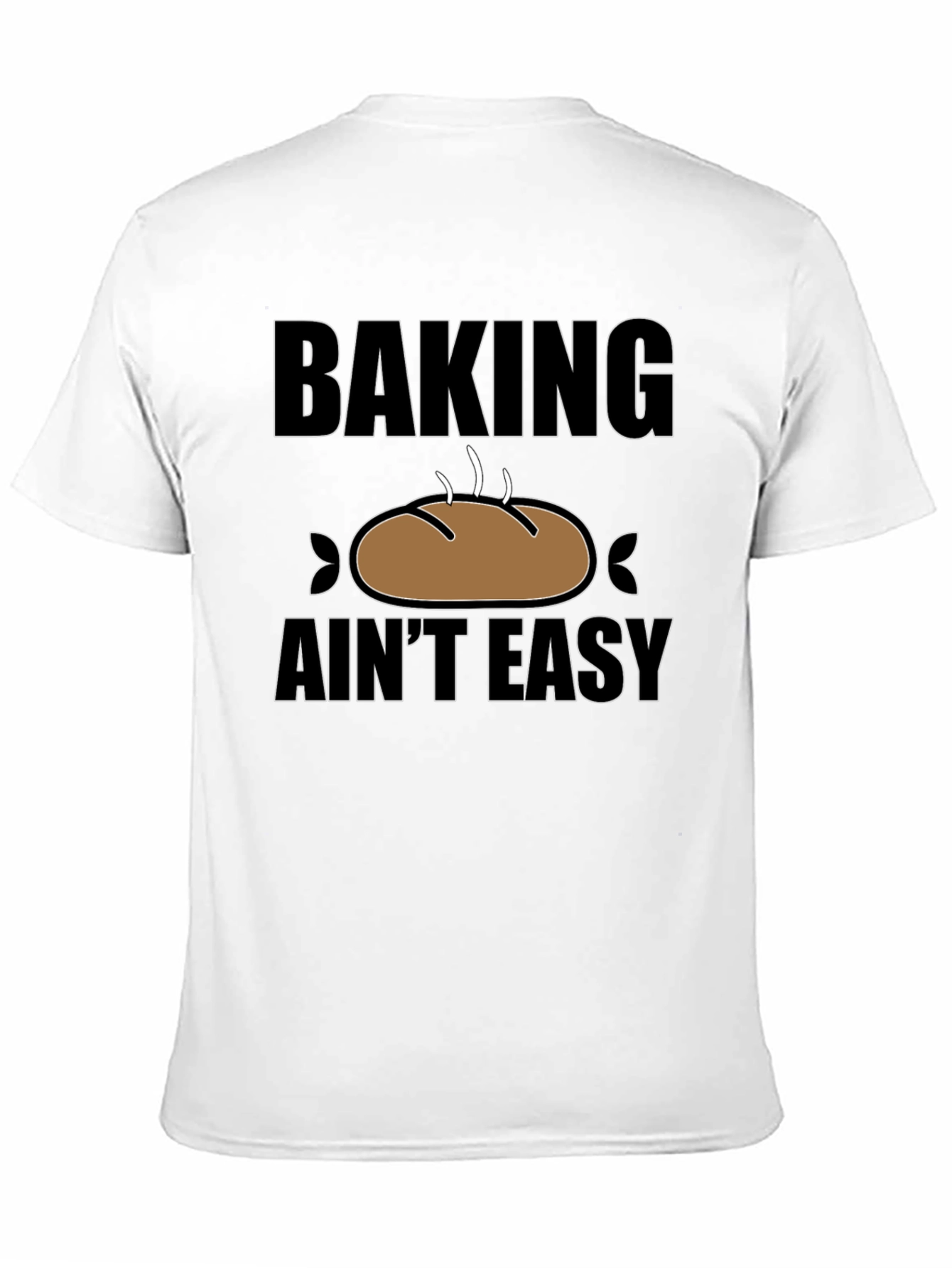 Black Baking Ain't Easy T-Shirt - Funny Baker Gift view 11