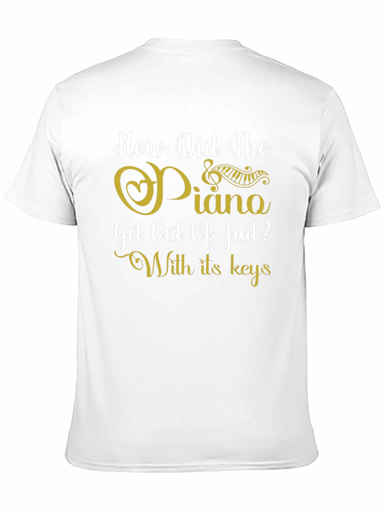 Black Piano Pun T-Shirt - 'How Did The Piano Get Out of Jail?' view 11