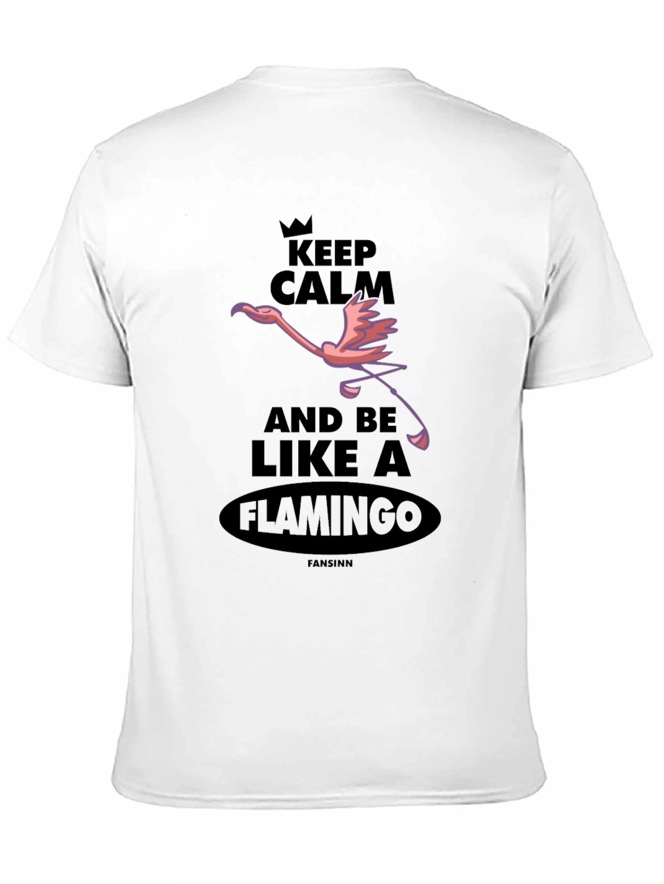 Black Keep Calm and Be Like A Flamingo T-Shirt view 11