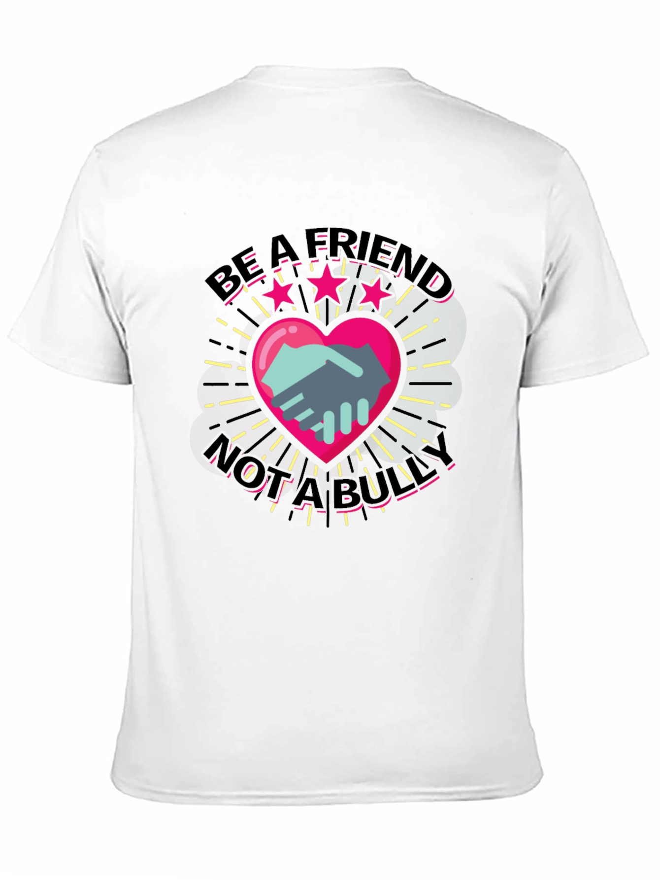 Black Be a Friend T-Shirt - Anti-Bullying Design view 11