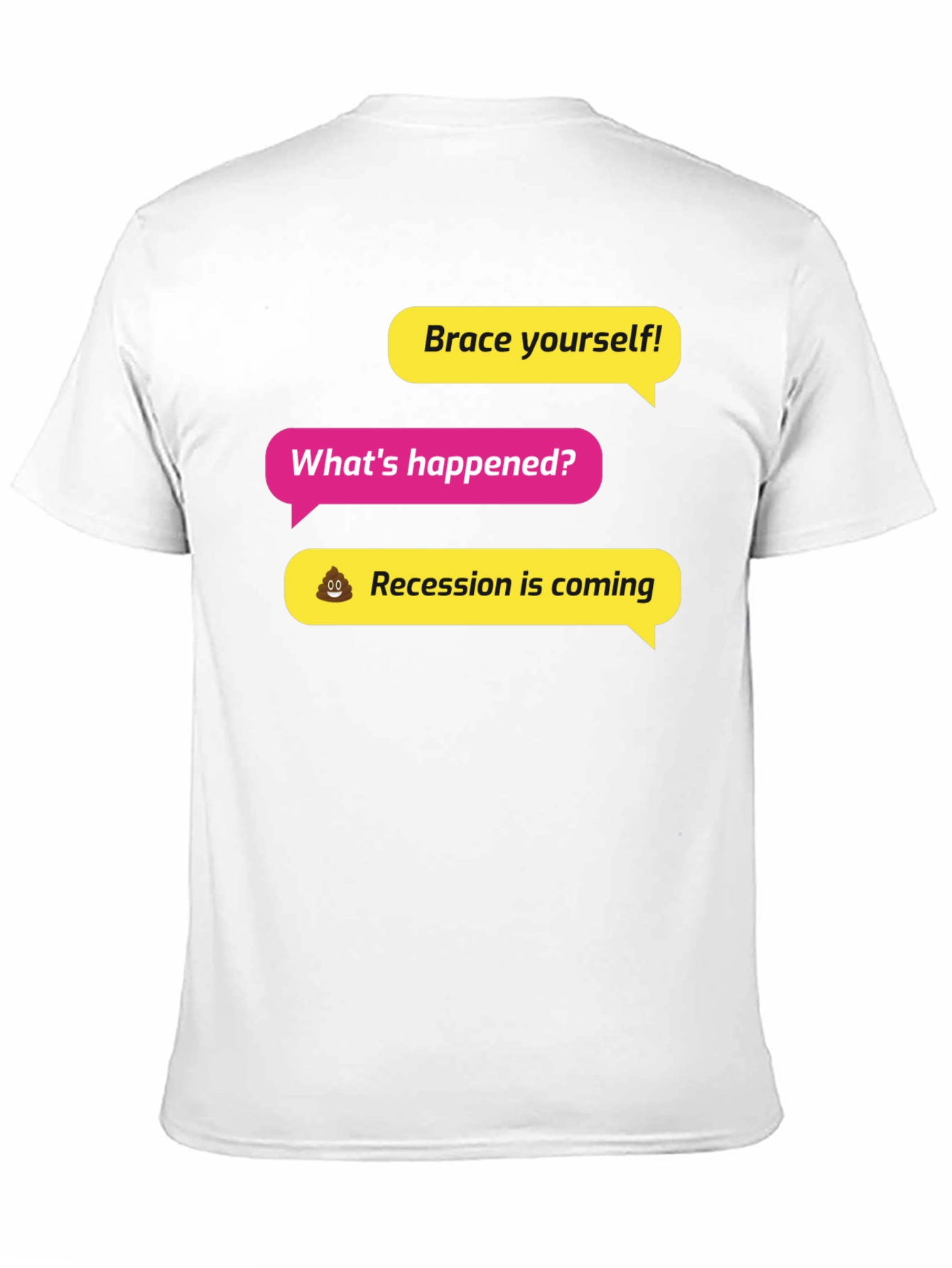 Black Brace Yourself! Recession Humor Graphic Tee view 11