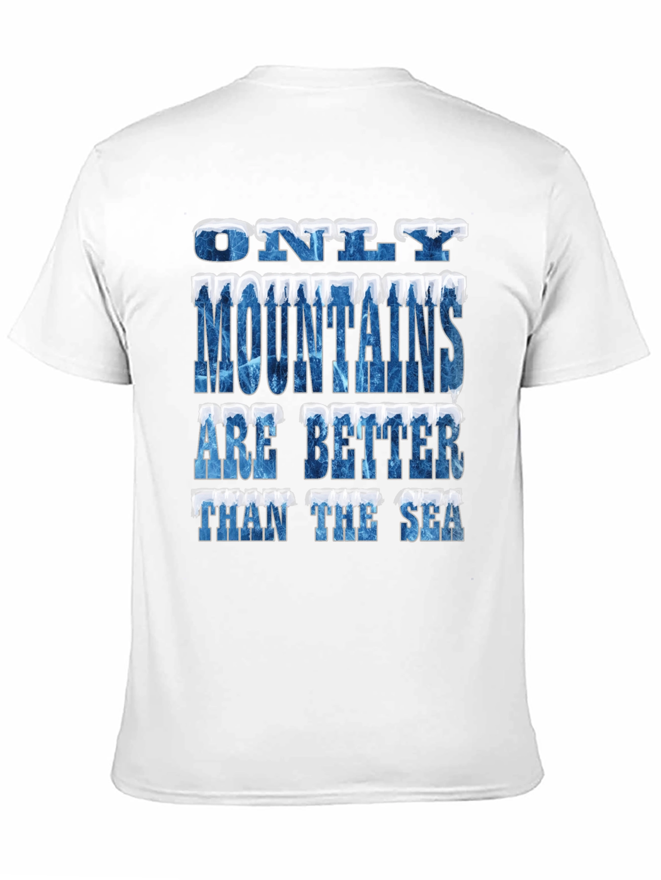 Black Mountains Are Better Than The Sea T-Shirt view 11