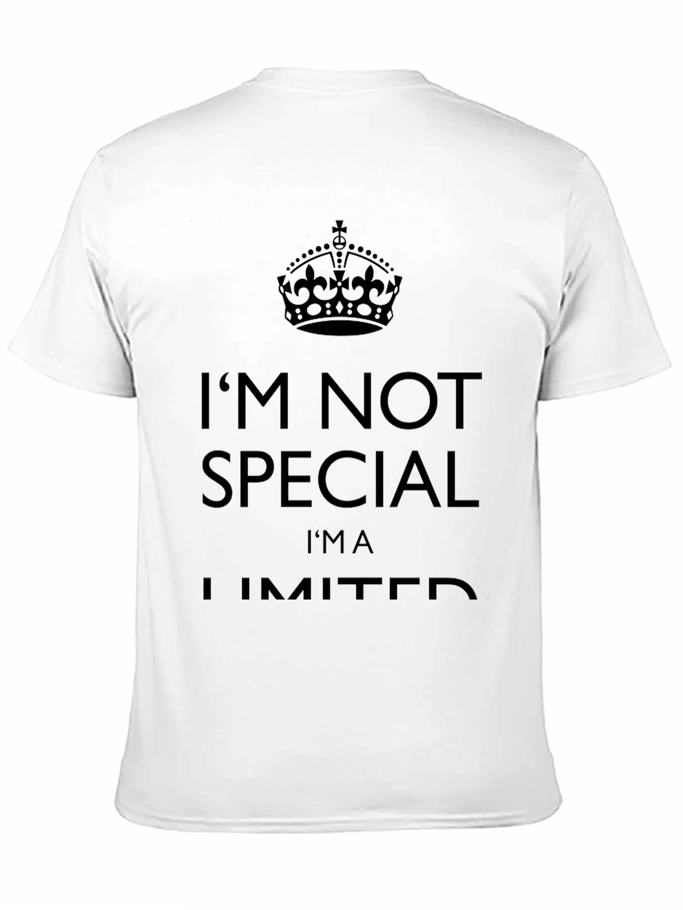 Black I'm Not Special, I'm Limited Black T-Shirt view 11