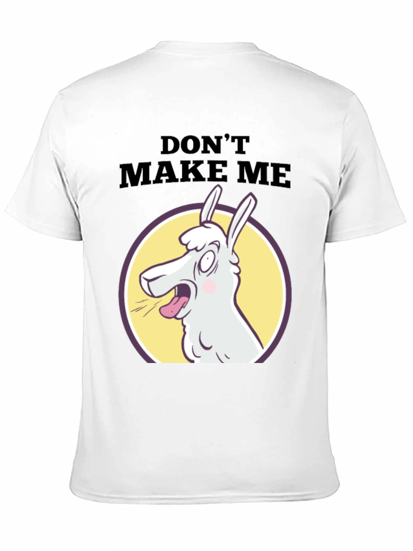 Black Don't Make Me Llama T-Shirt - Funny Graphic Tee view 11