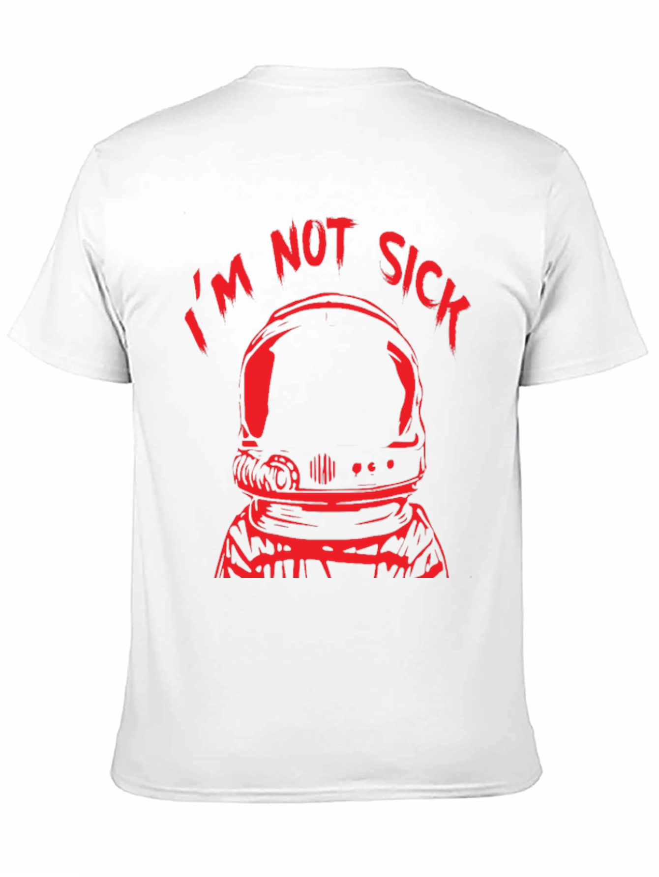 Black I'm Not Sick Astronaut Black T-Shirt view 11