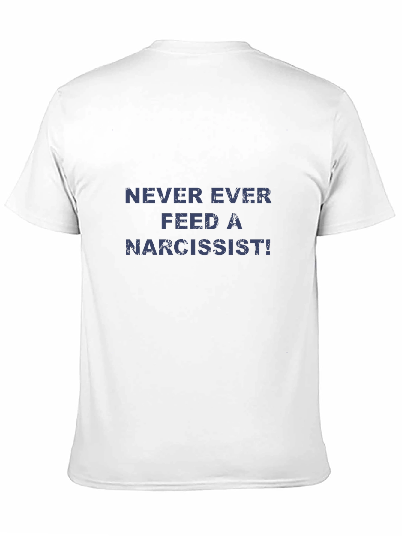 Black Never Feed A Narcissist Black Graphic Tee view 11